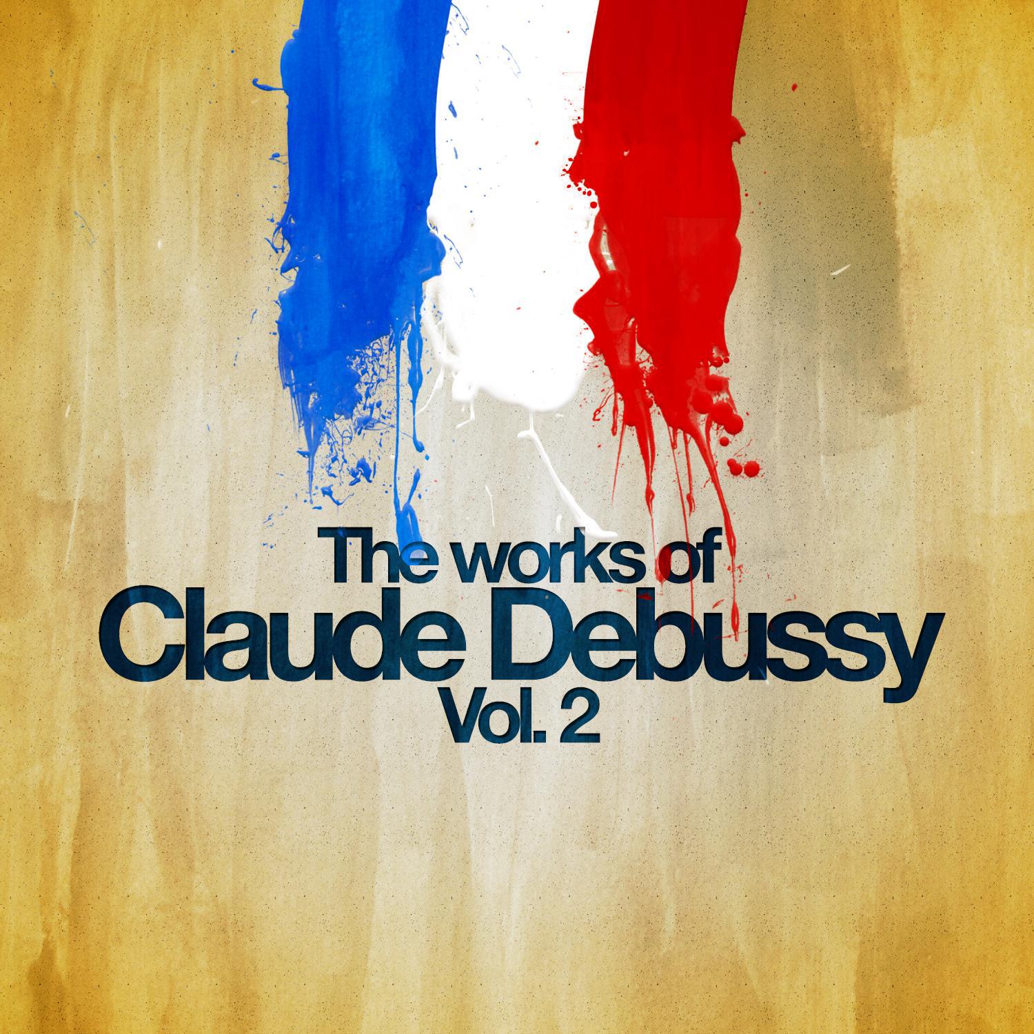 The Works of Claude Debussy, Vol. 2