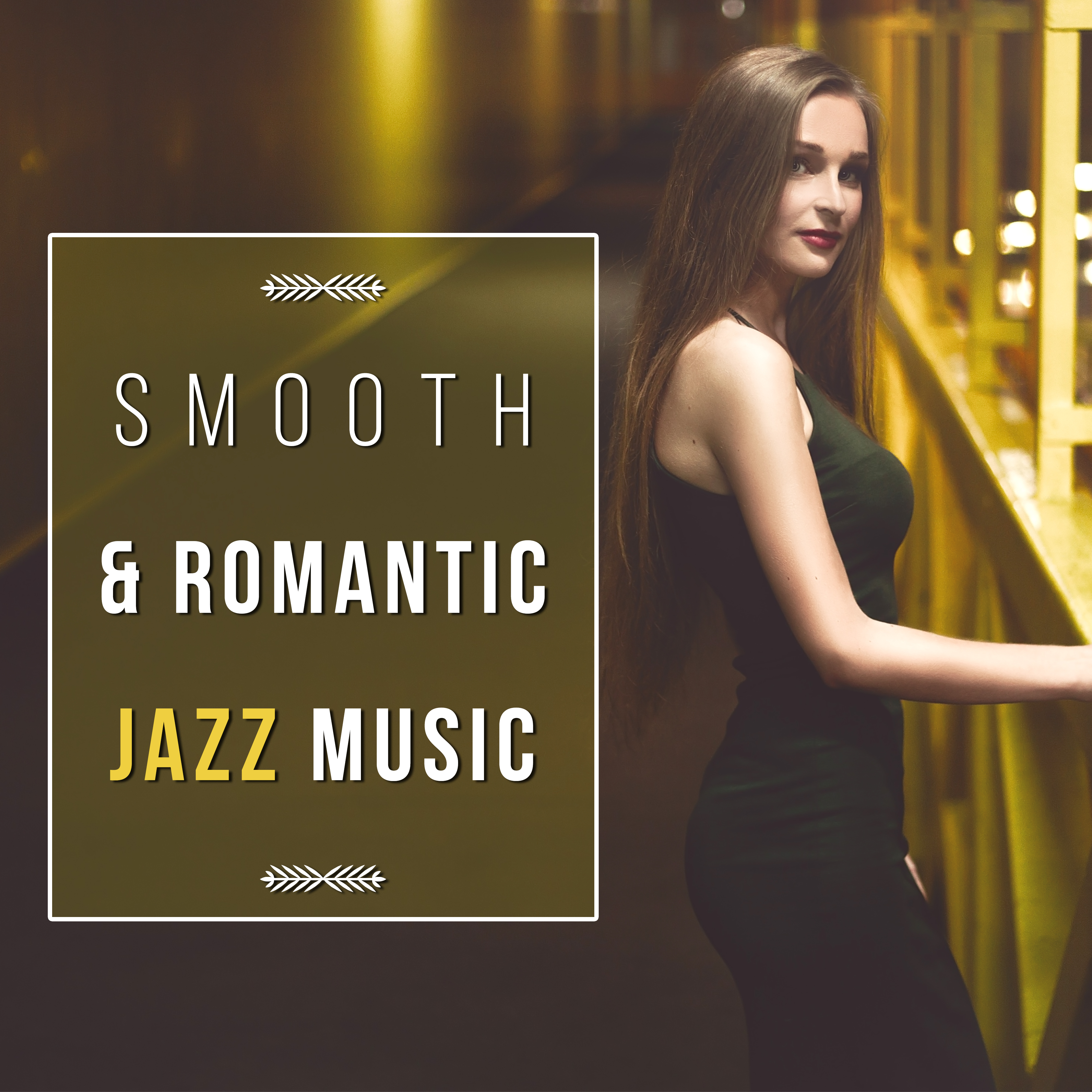 Smooth  Romantic Jazz Music  Relaxing Sounds for Lovers, Hot Massage, Mellow Jazz, Erotic Sounds