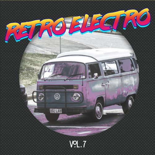 "Retro Electro, Vol. 7"