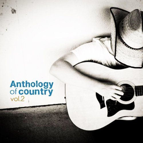 "Anthology of Country, Vol.  2"