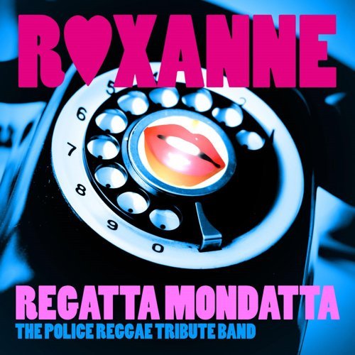 Roxanne (Police Tribute)