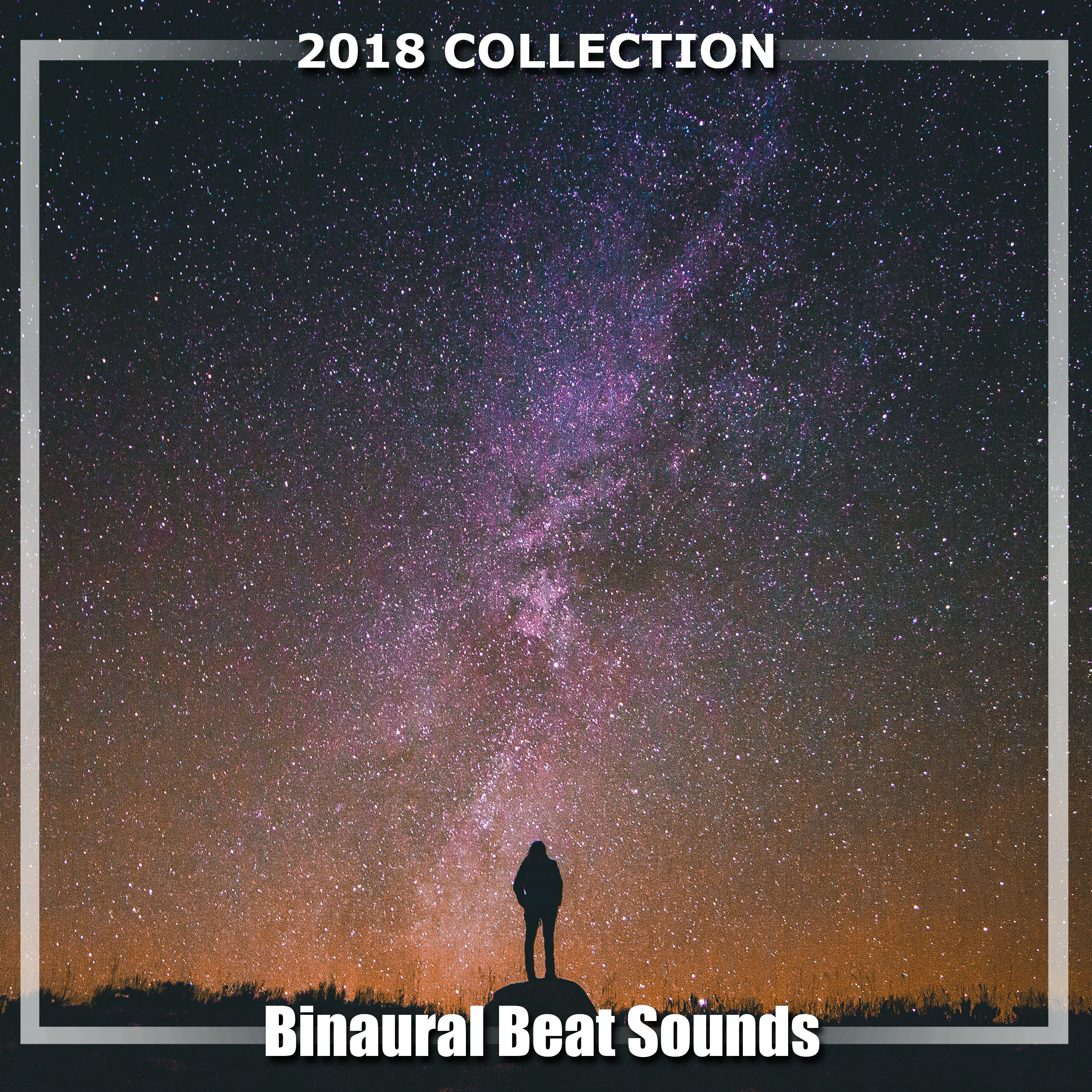 2018 A Wonderful Collection of Binaural Beat Sounds