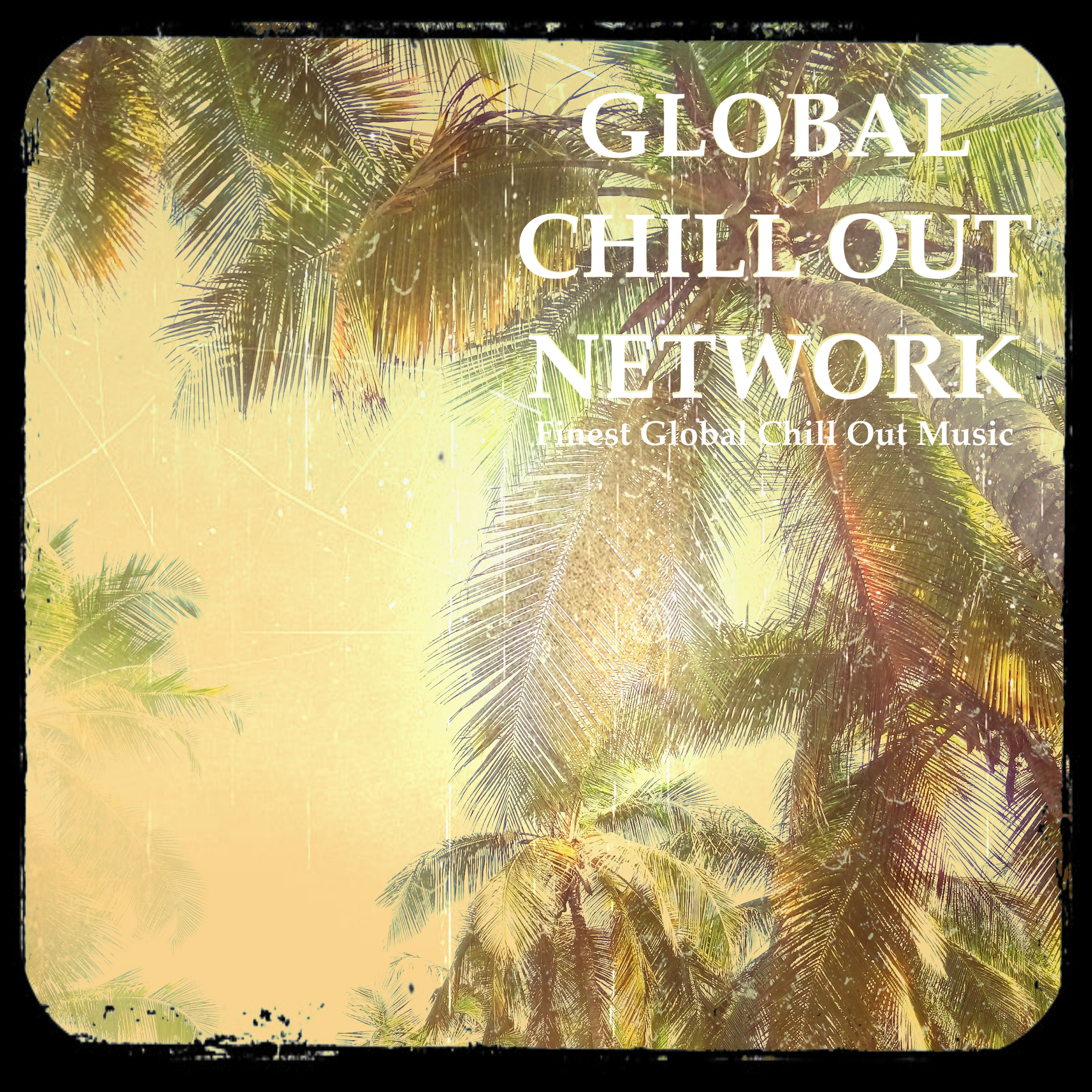 Global Chillout Network