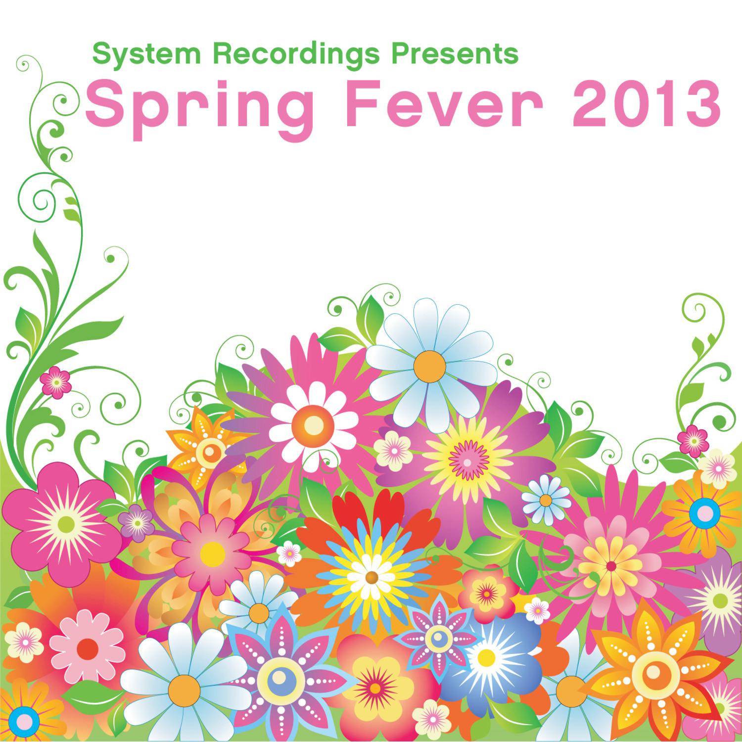 Spring Fever 2013