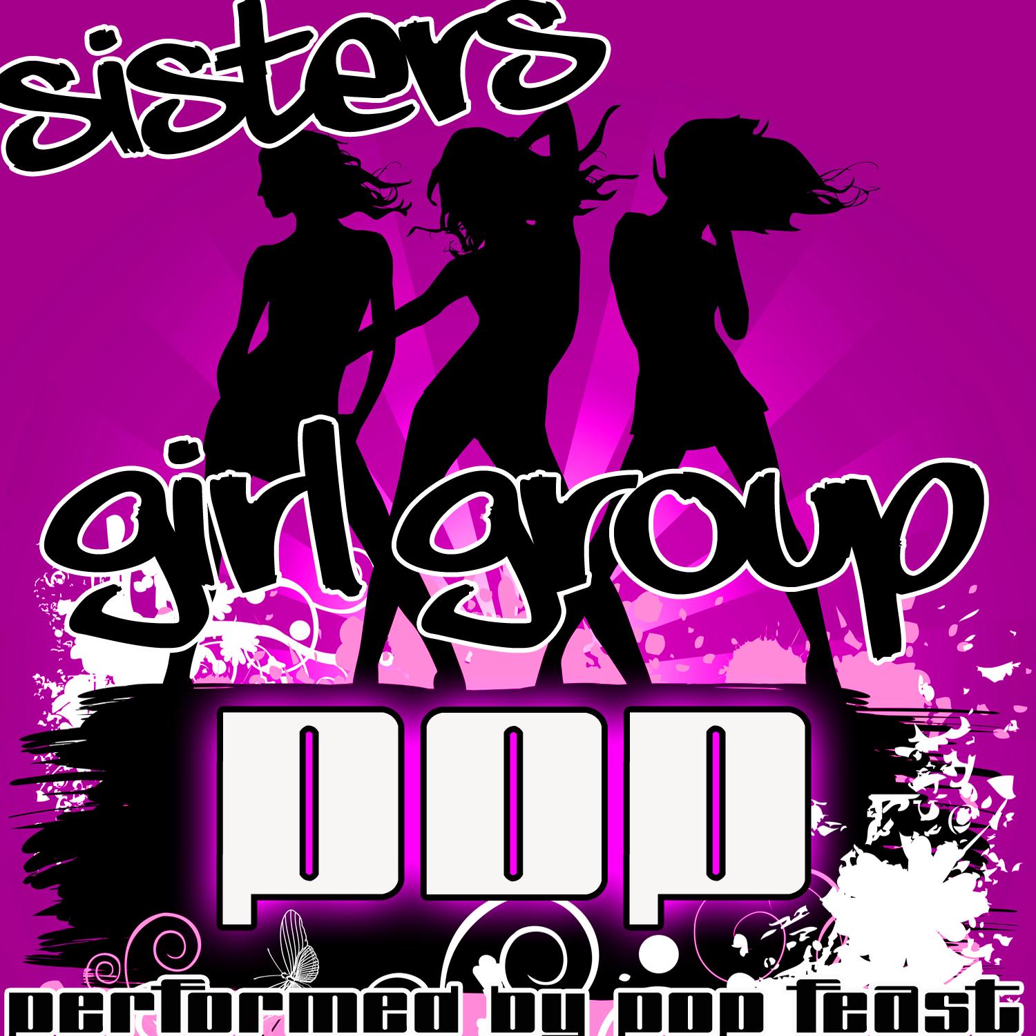 Sisters: Girl Group Pop