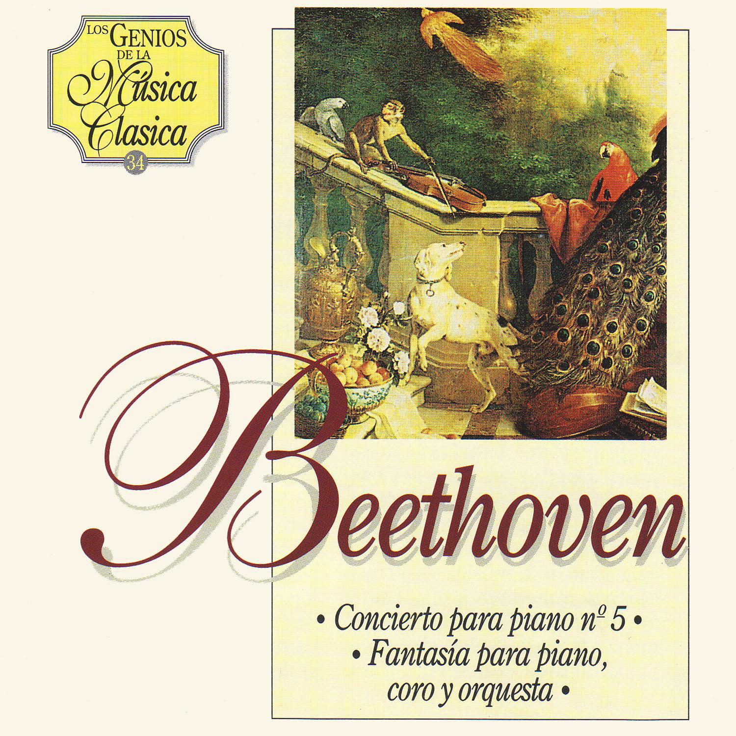 Beethoven. Concierto para Piano N 5 en Mi Bemol Mayor  Fantasi a para Piano, Coro y Orquesta en Do Menor, Op. 80