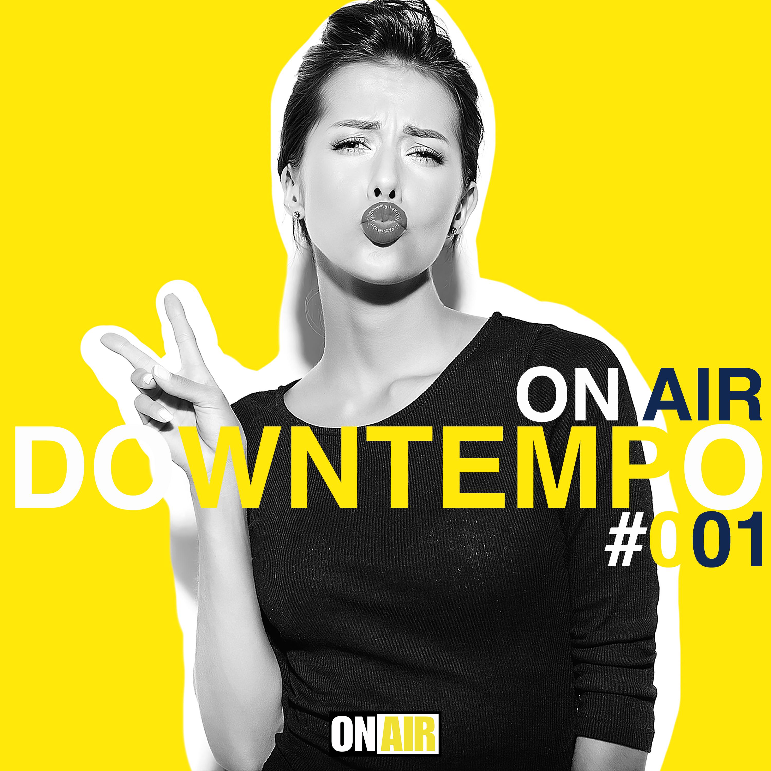 On Air Downtempo #001