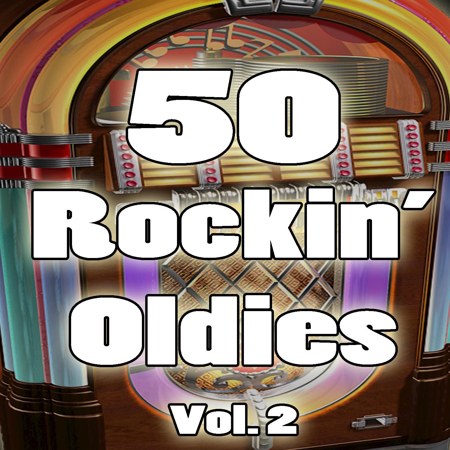 50 Rockin' Oldies, Vol. 2