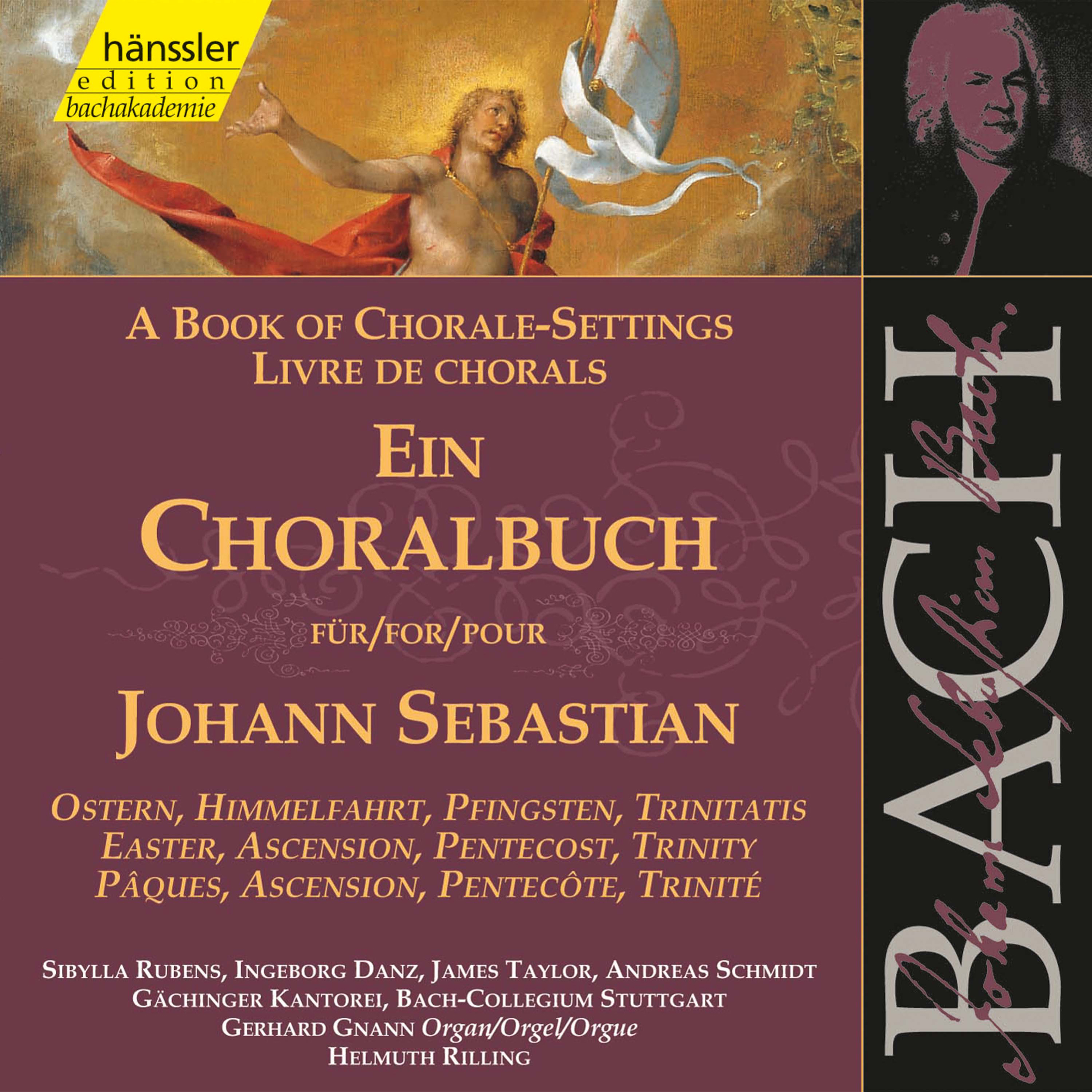 J. S. Bach: A Book of ChoraleSettings  Easter, Ascension, Pentecost  Trinity