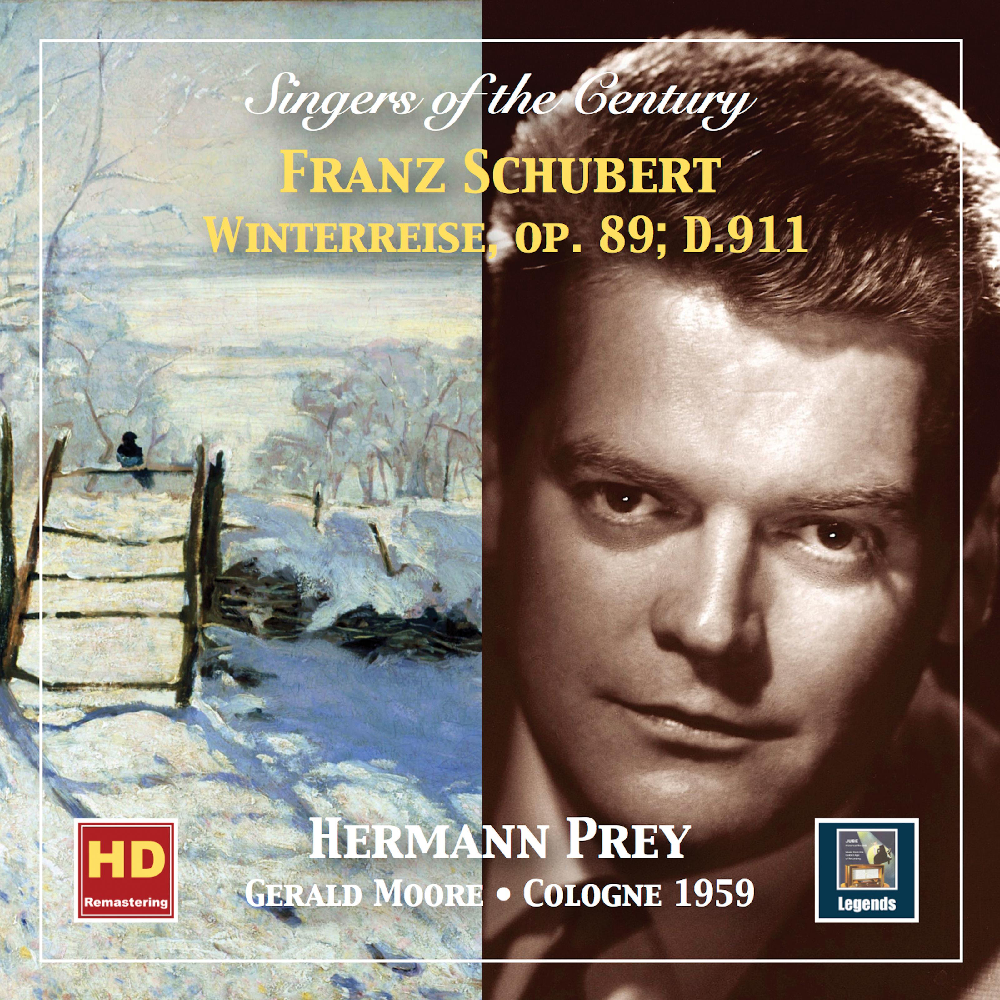 Singers of the Century: Hermann Prey  Winterreise, Op. 89, D. 911 Remastered 2019