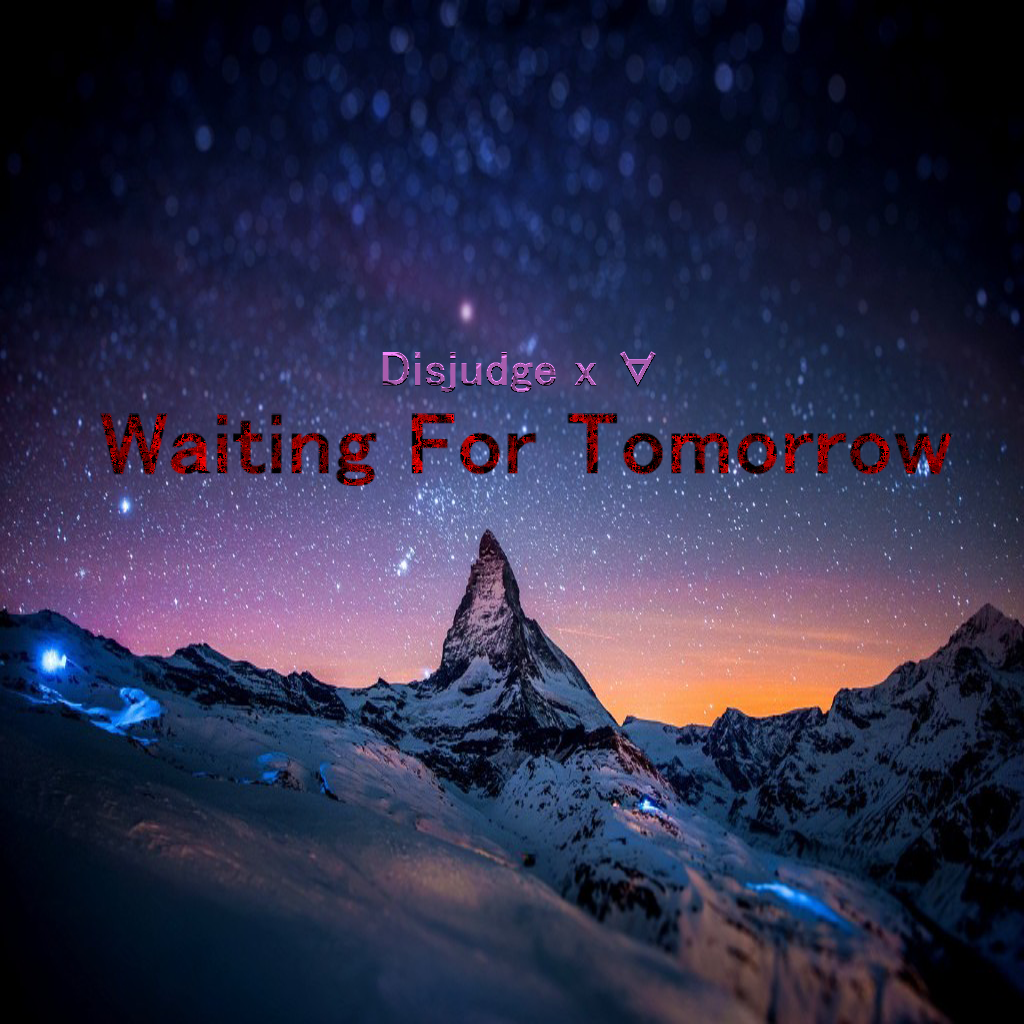 Waiting  For  Tomorrow