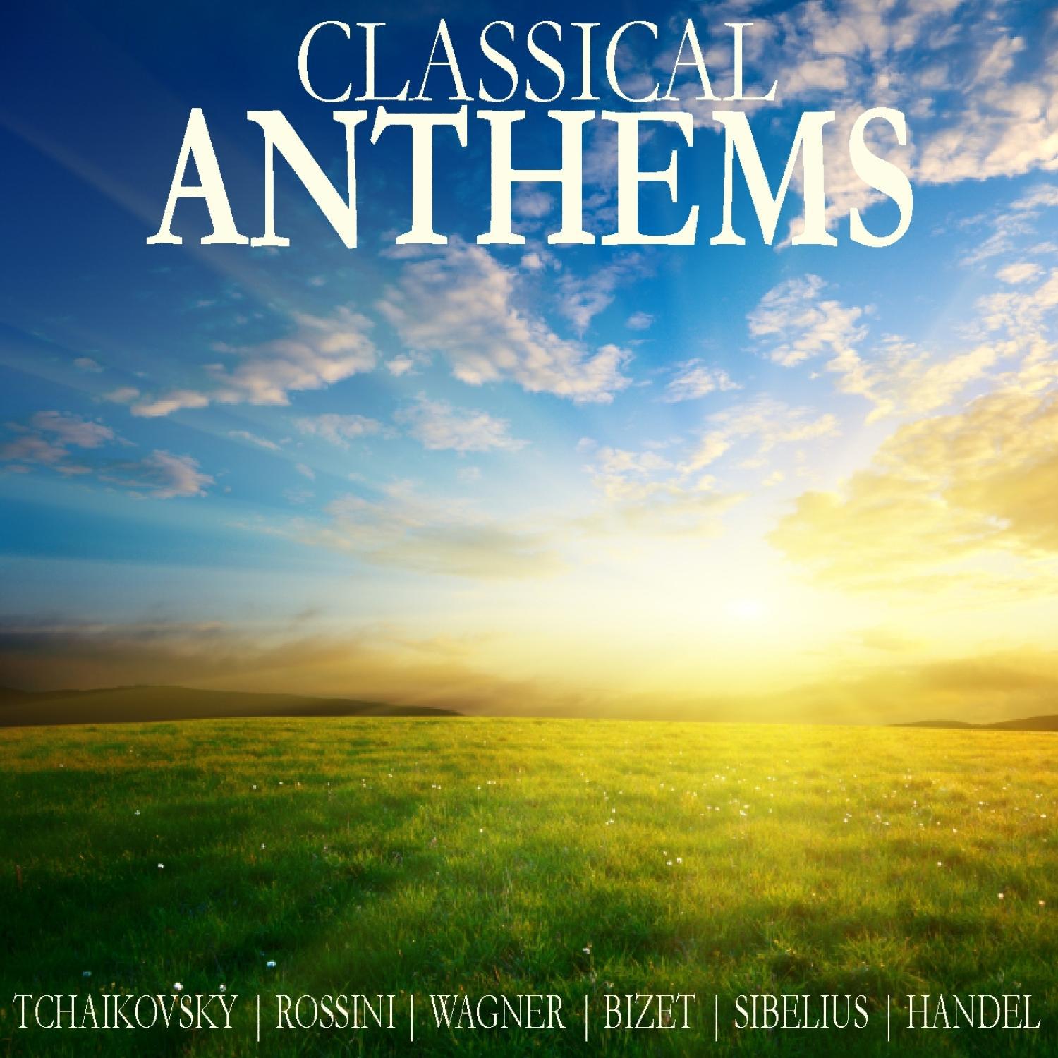 Classical Anthems
