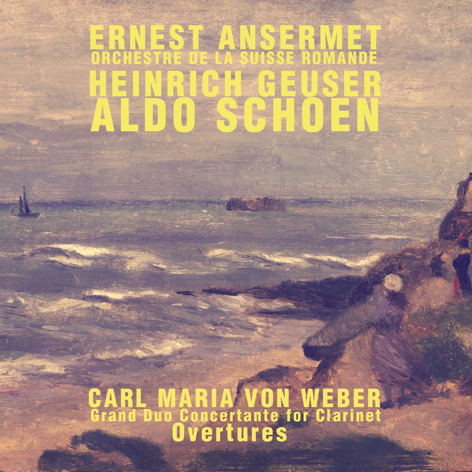 Carl Maria von Weber: Grand Duo Concertante for Clarinet & Overtures