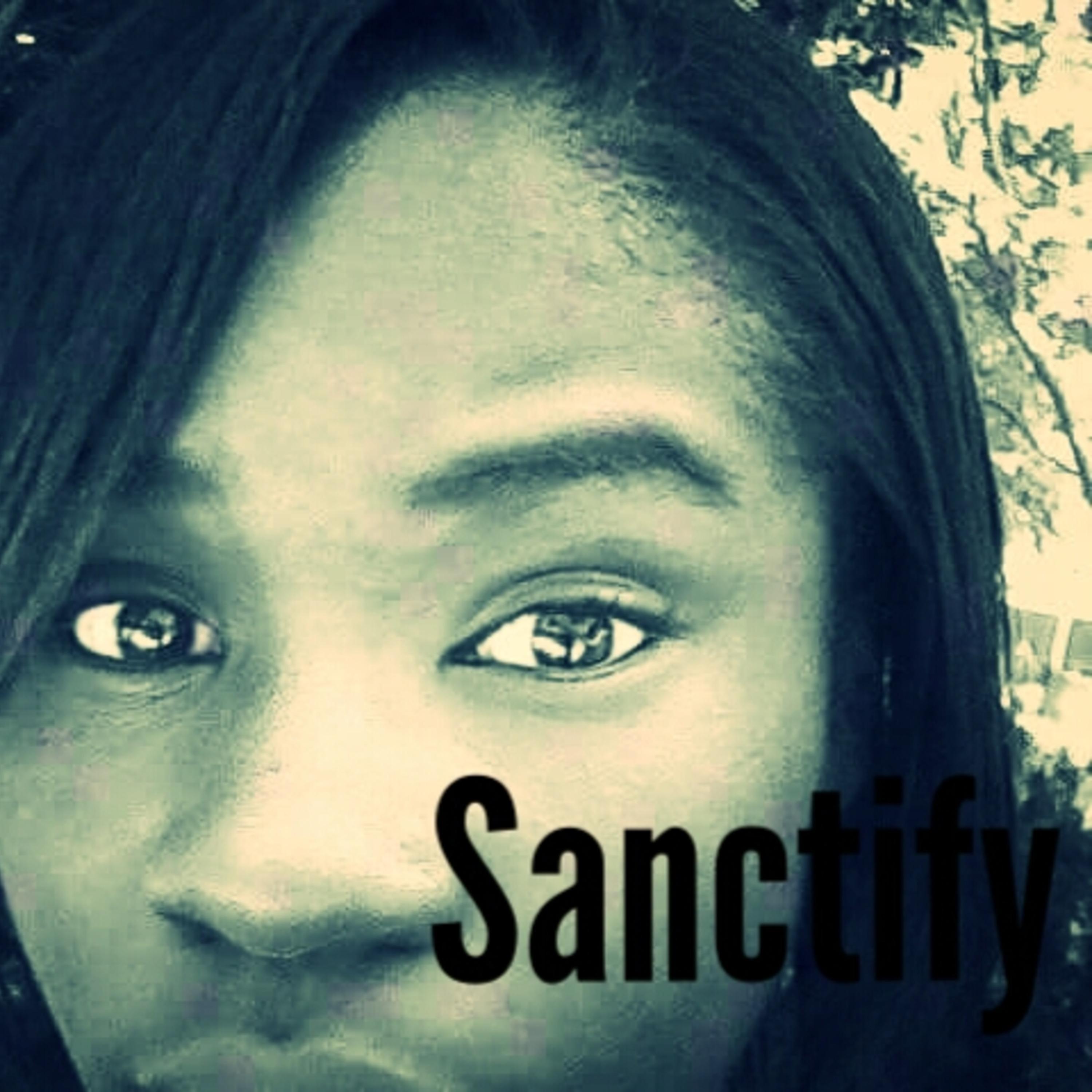 Sanctify