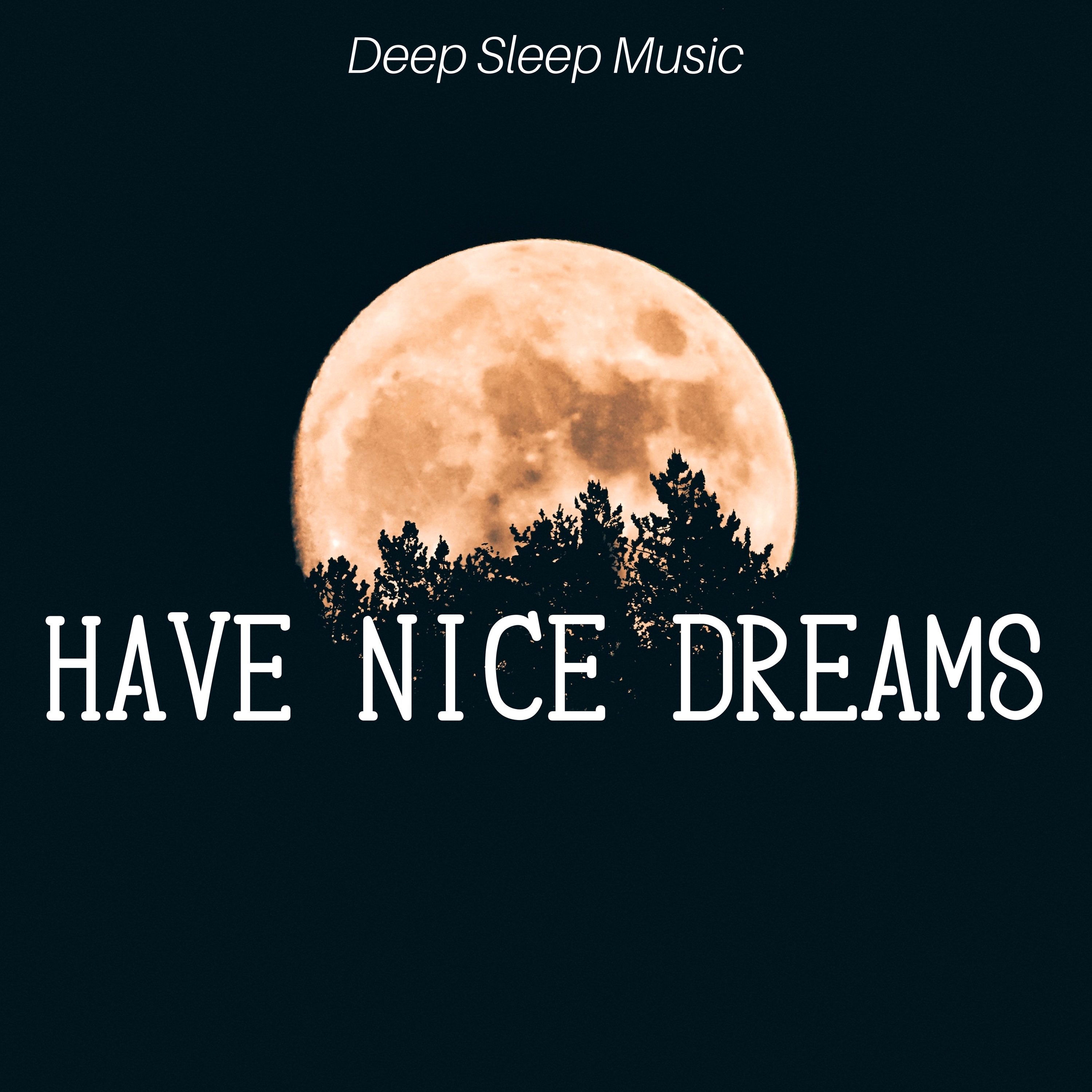 Have Nice Dreams