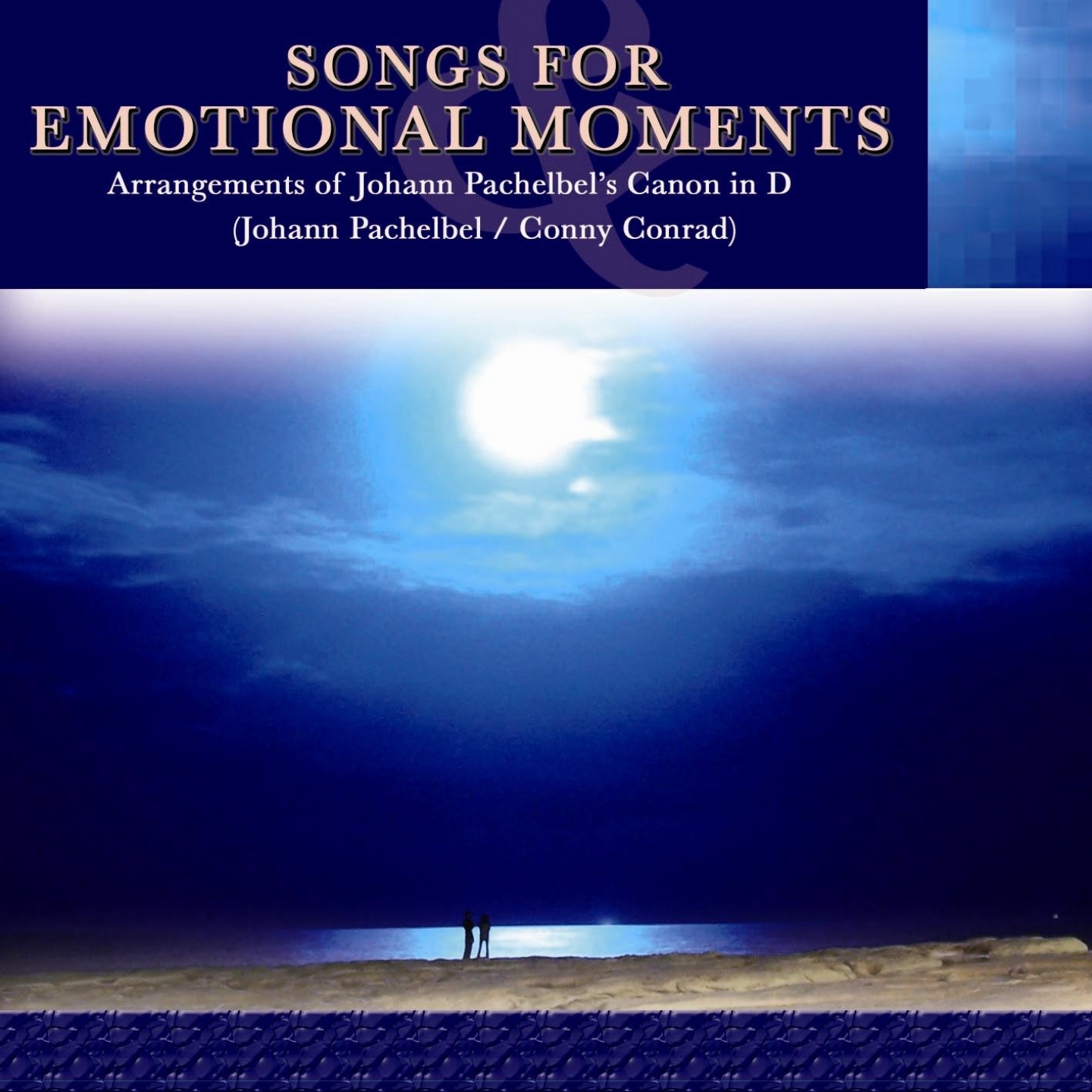 Songs for Emotional Moments - Arrangements of Johann Pachelbel