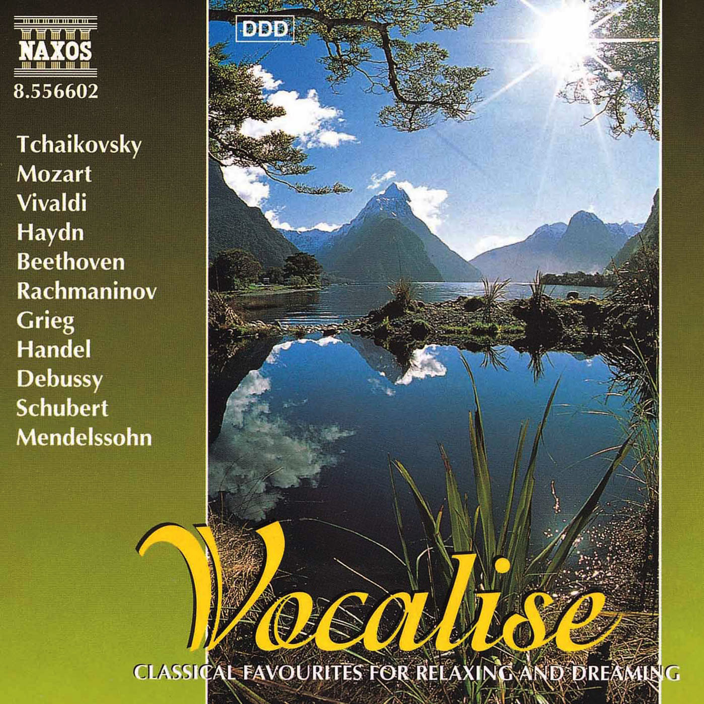 VOCALISE - Classical Favourites for Relaxing and Dreaming