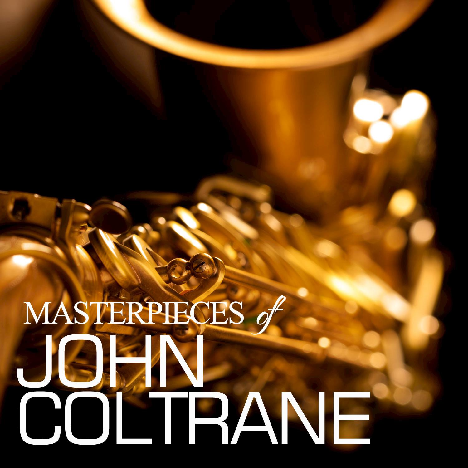 Masterpieces of John Coltrane