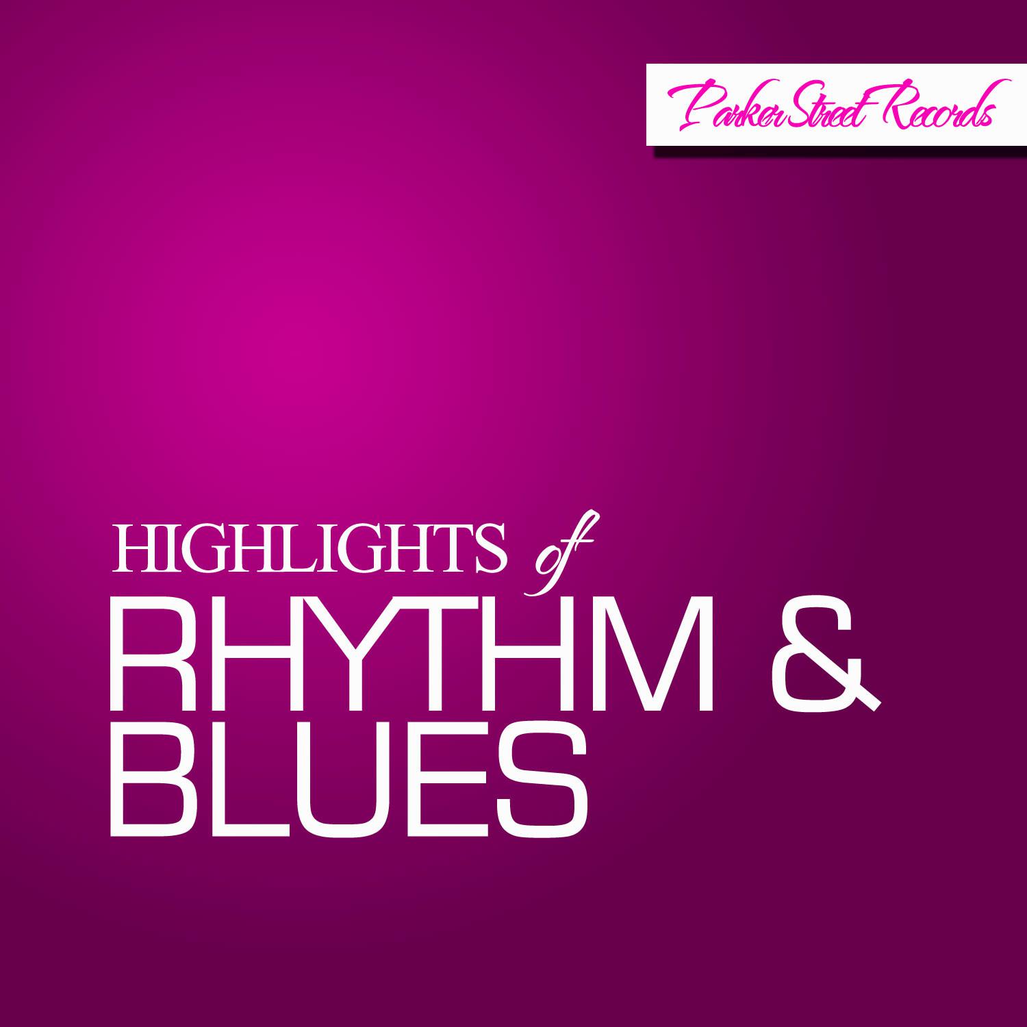 Highlights of Rhythm & Blues