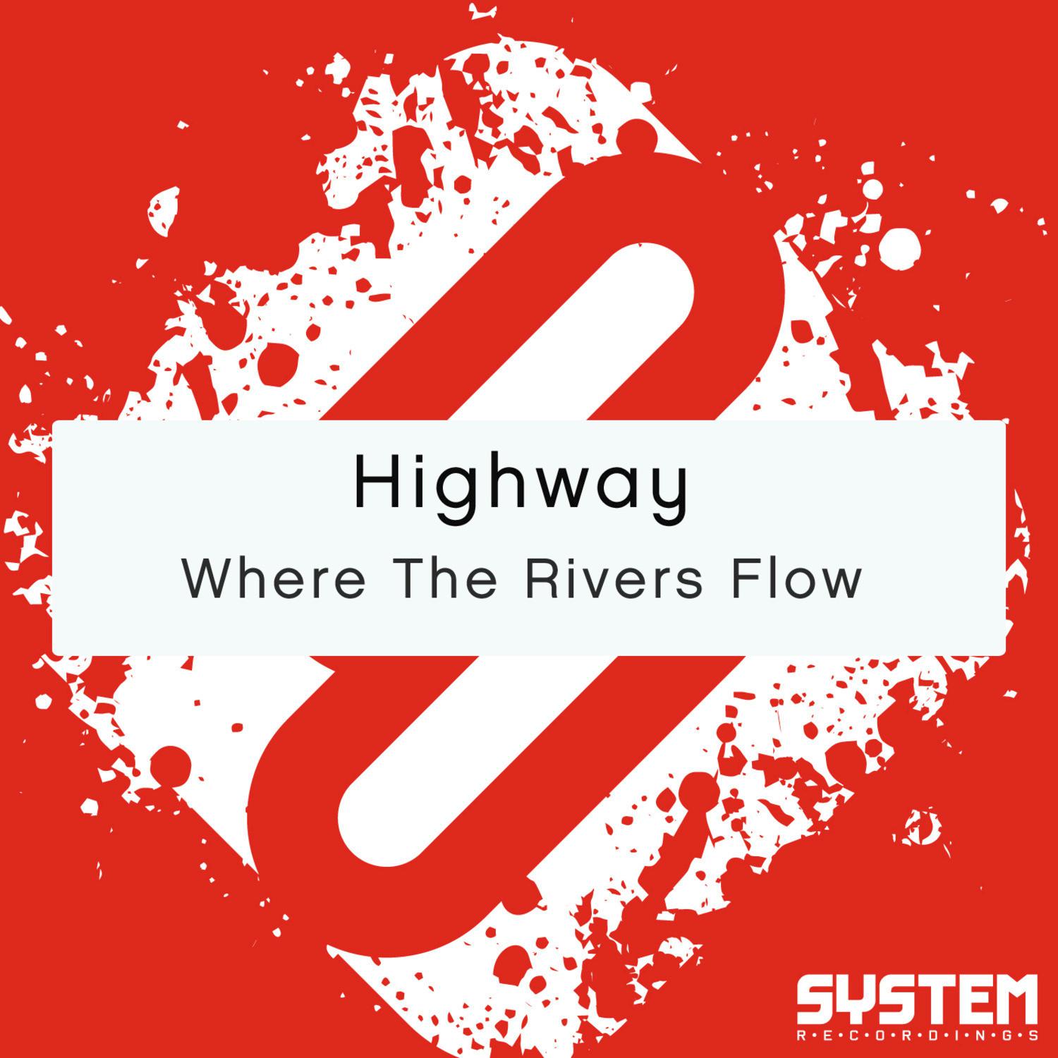 Where The Rivers Flow - Single