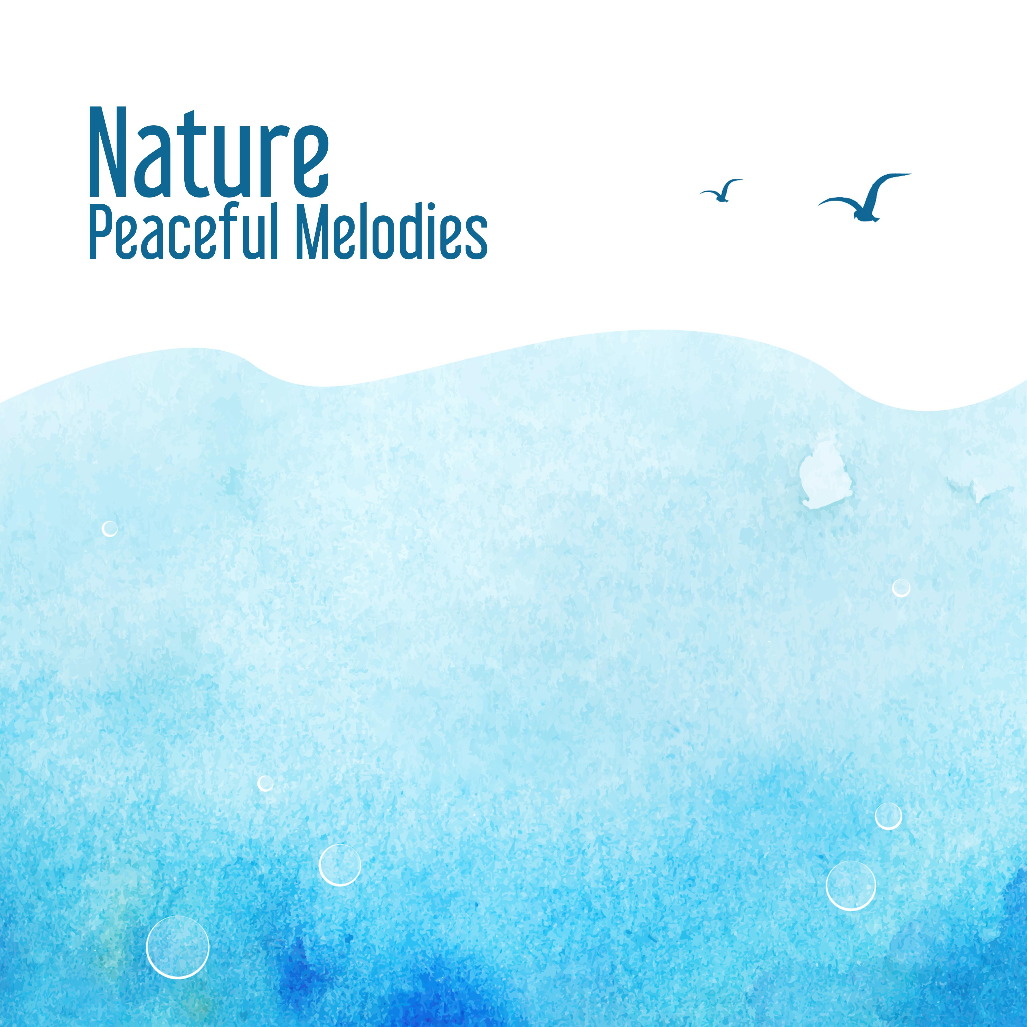 Nature Peaceful Melodies