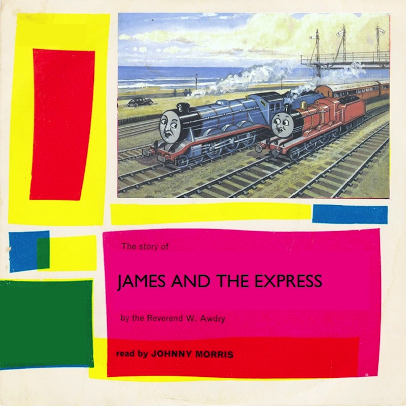 James and the Express - Read By Johnny Morris (Remastered)