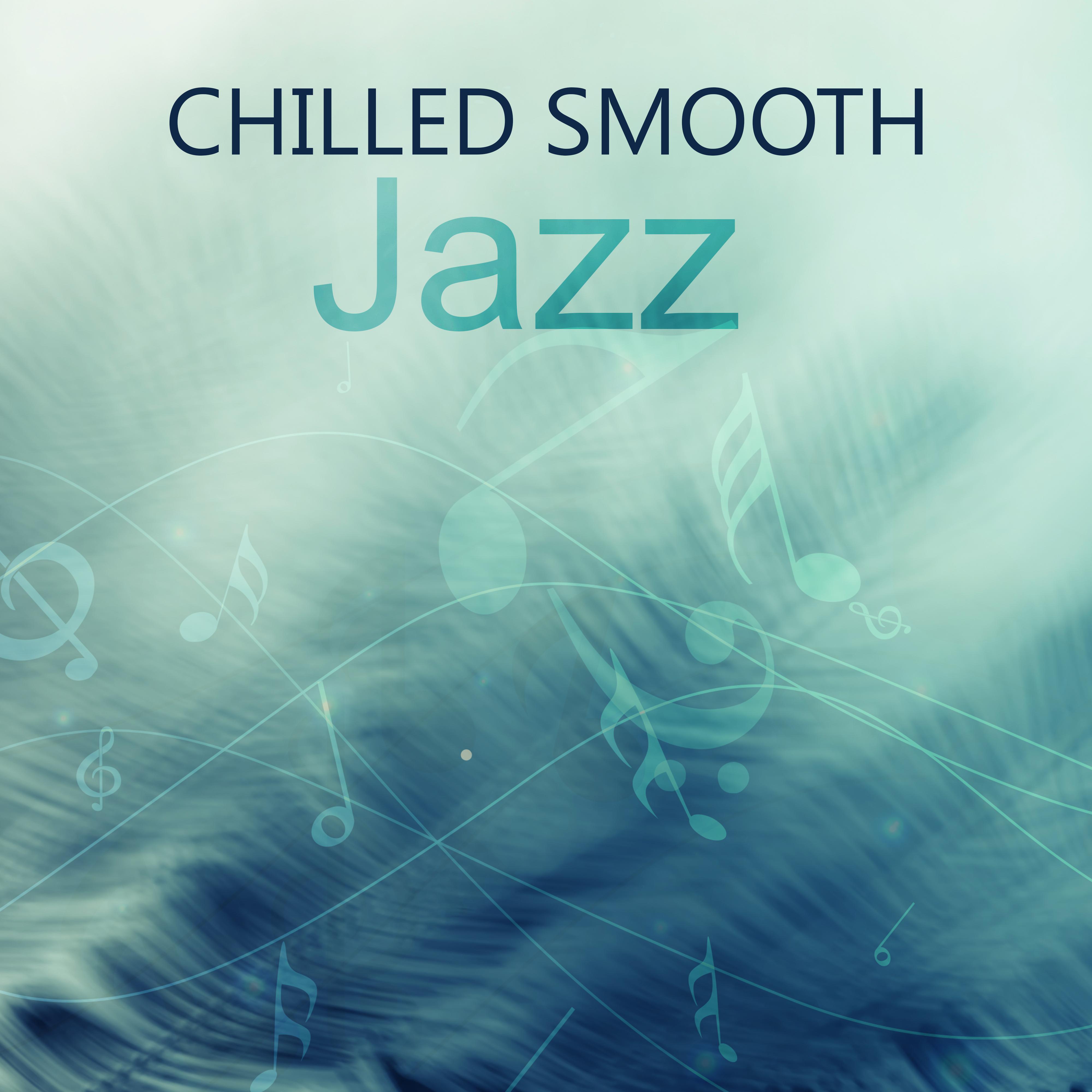 Chilled Smooth Jazz