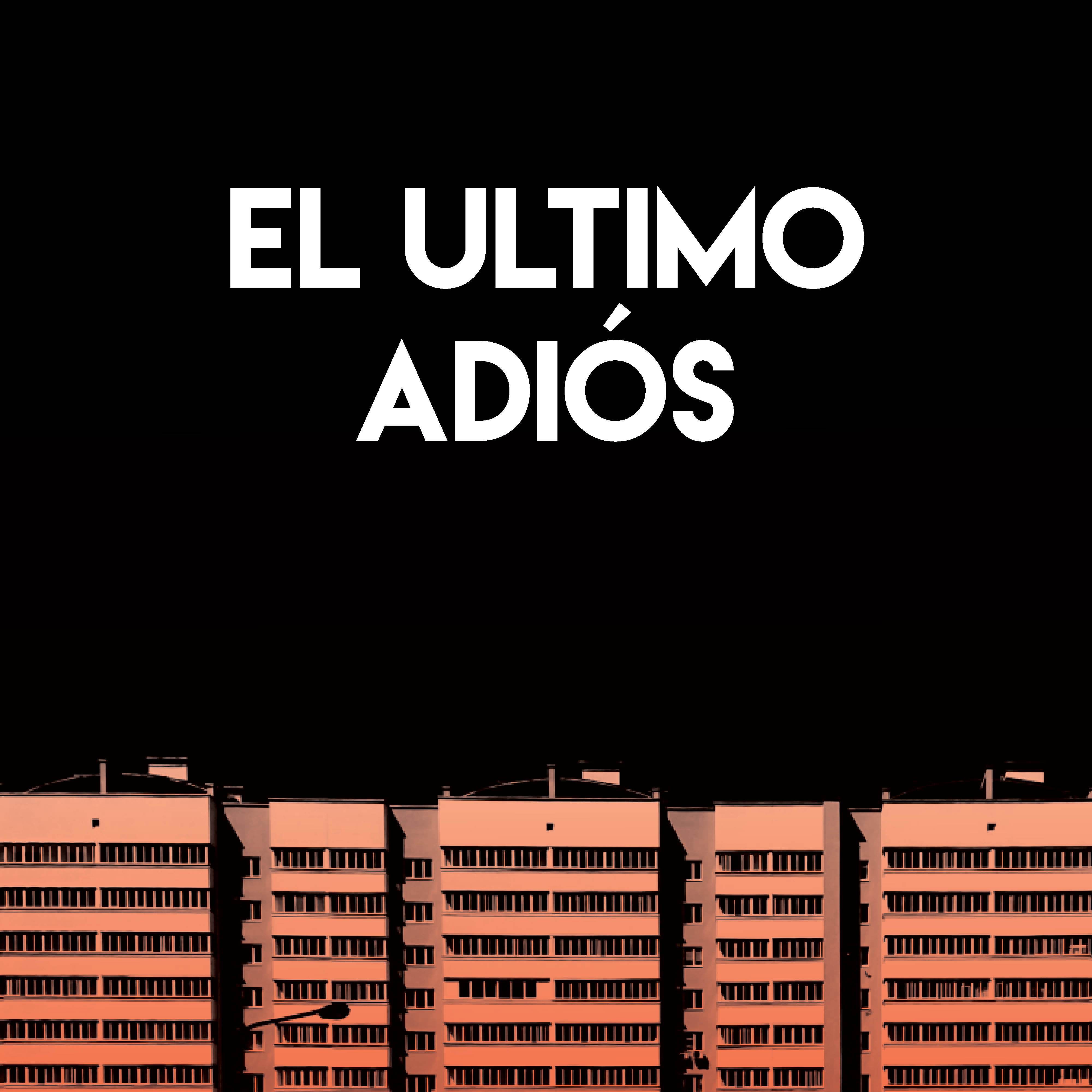 El Ultimo Adio s