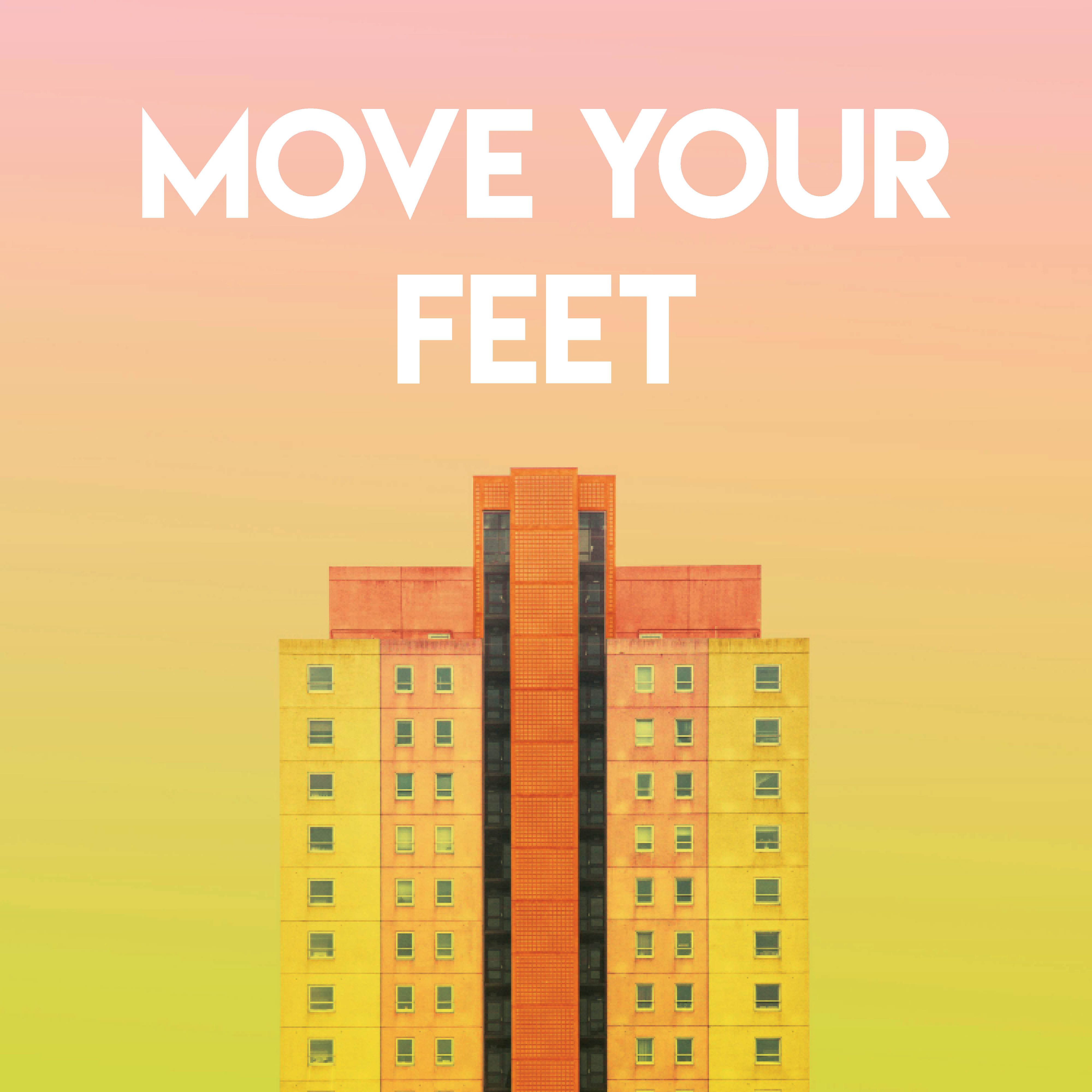 Move Your Feet