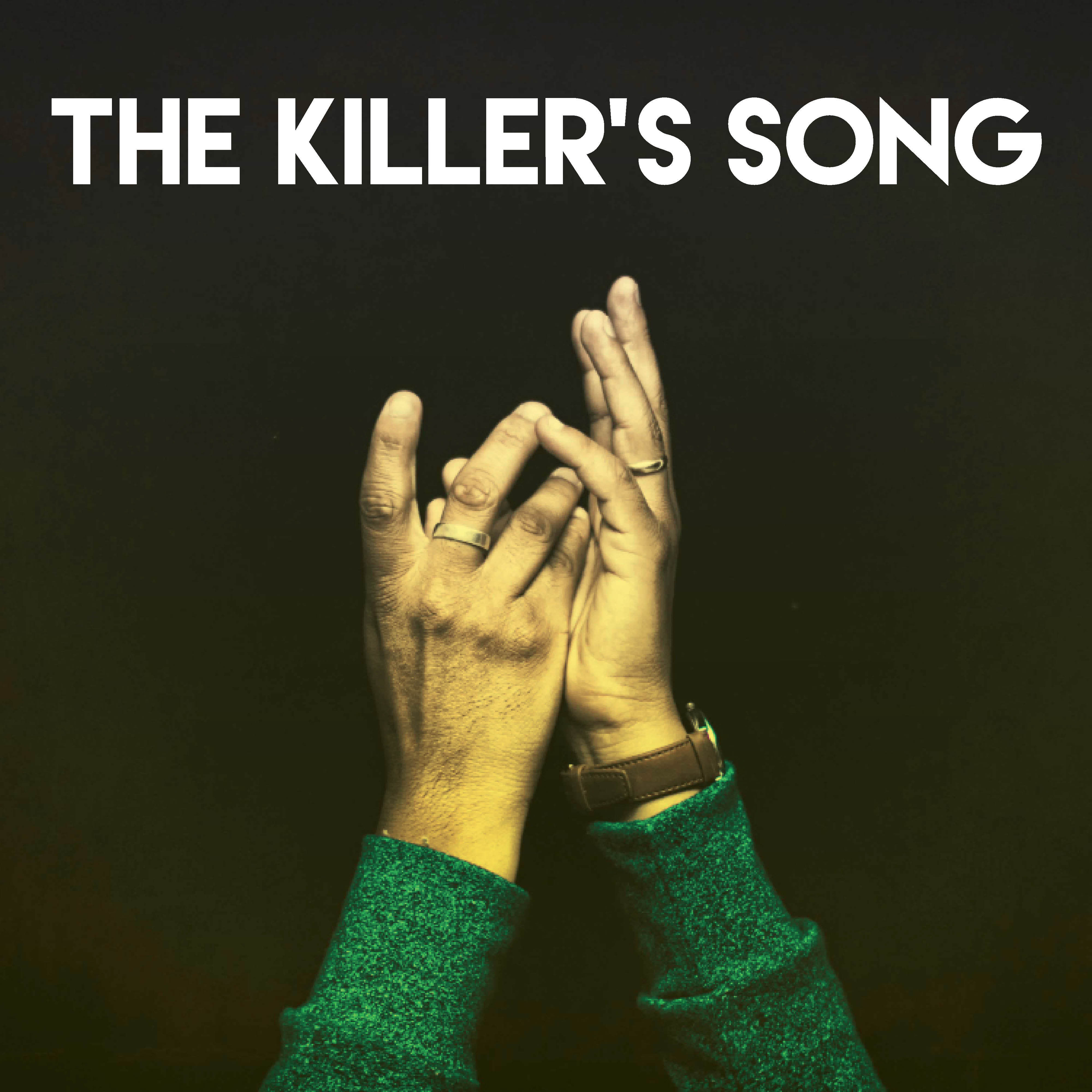 The Killer's Song