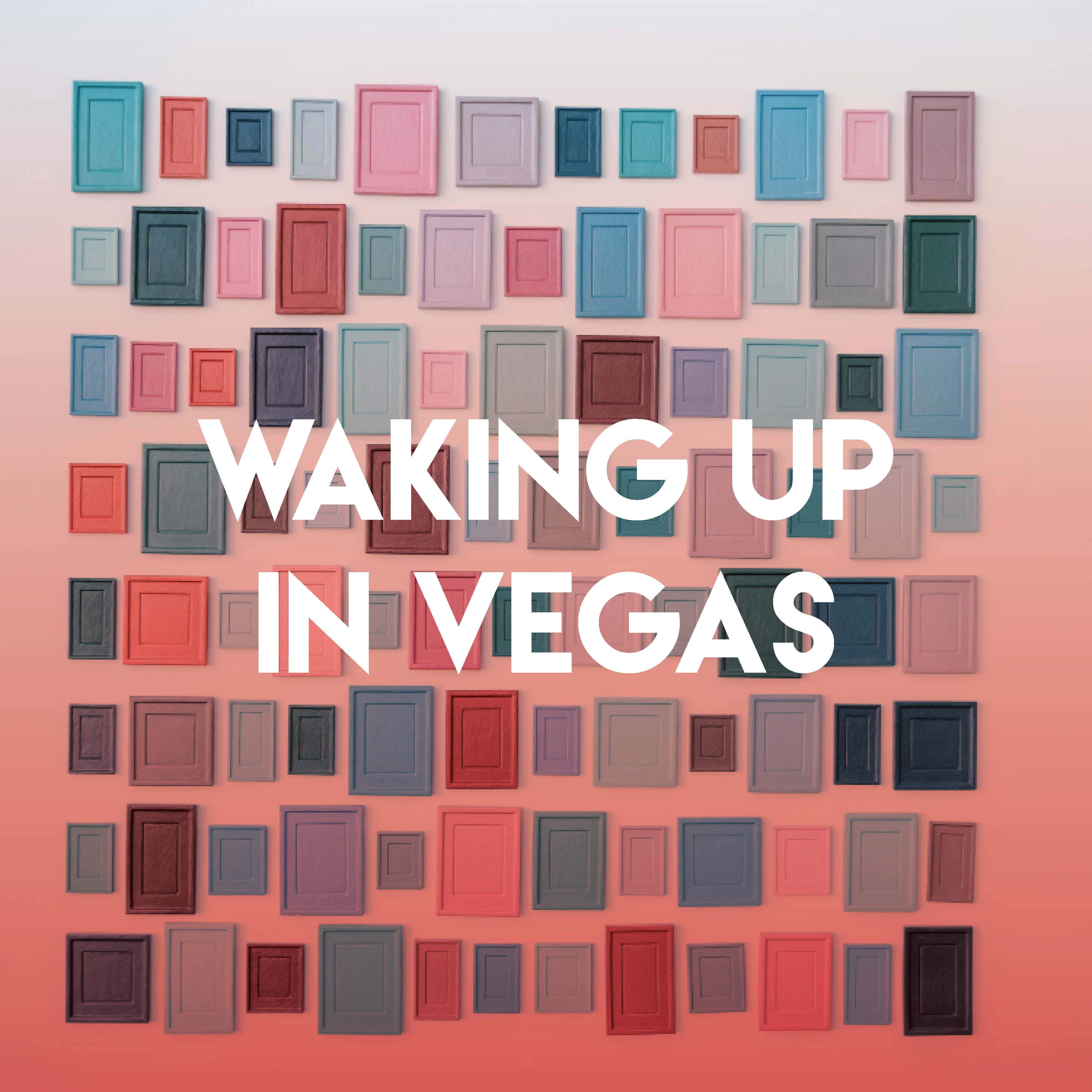 Waking Up in Vegas