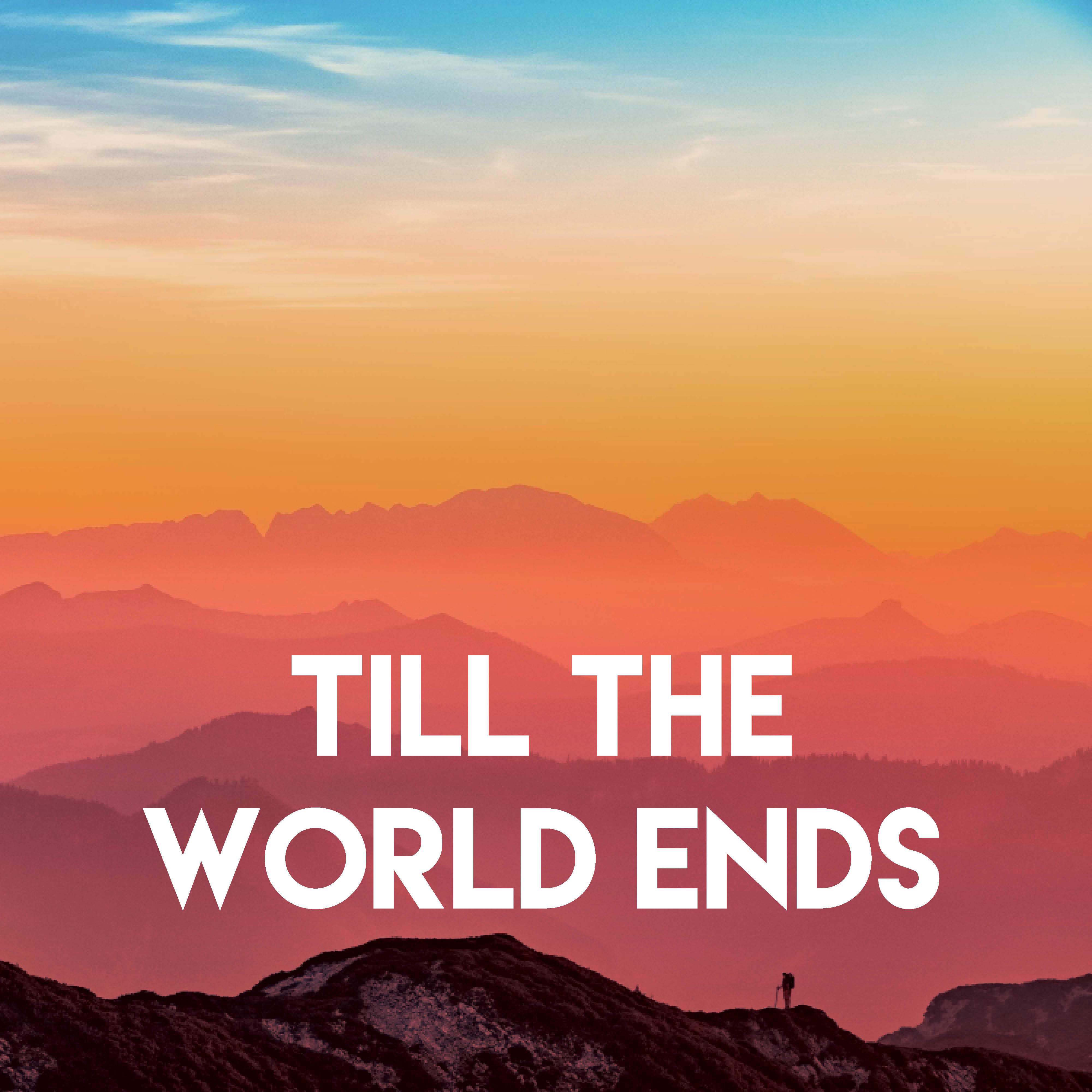 Till the World Ends