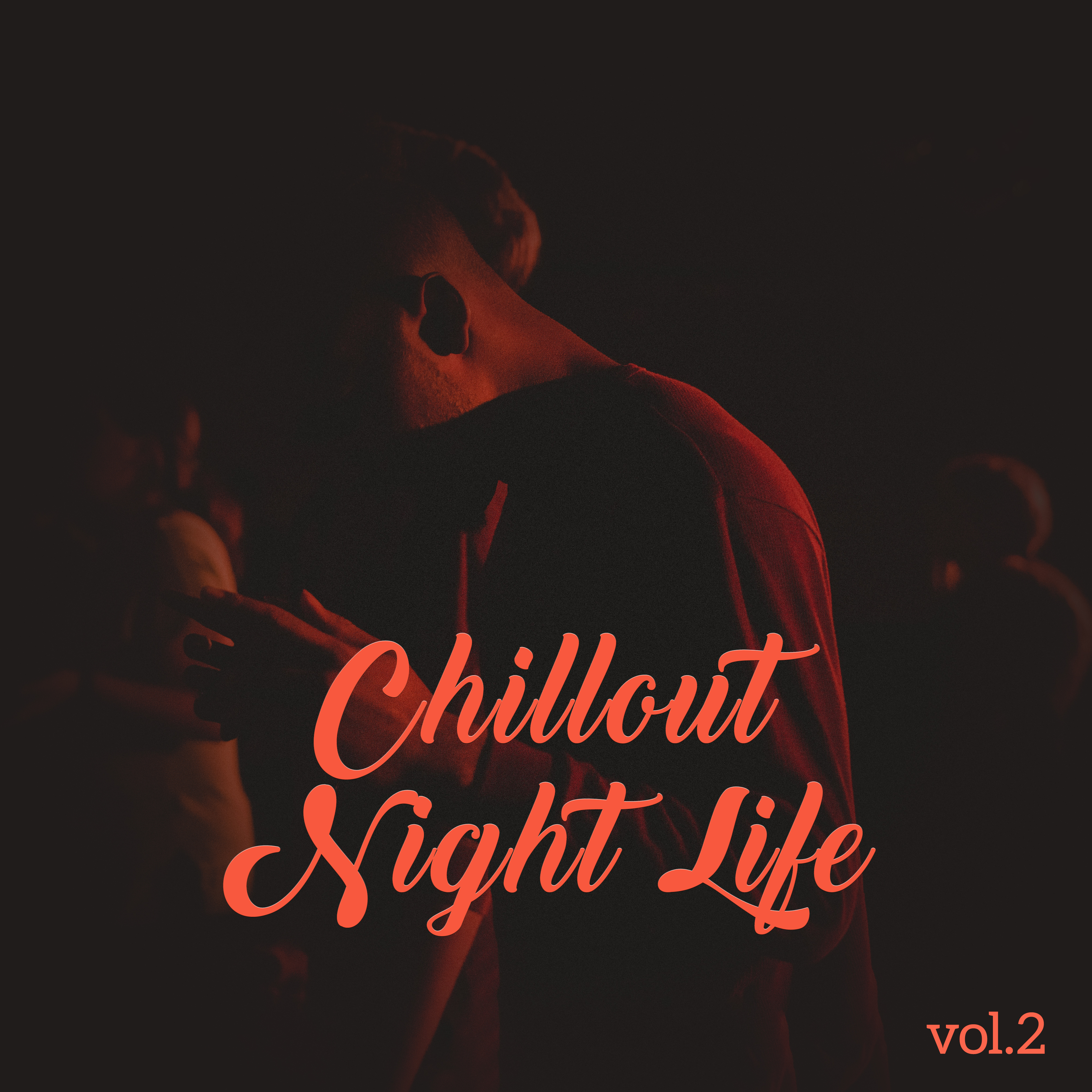 Chillout Night Life vol.2