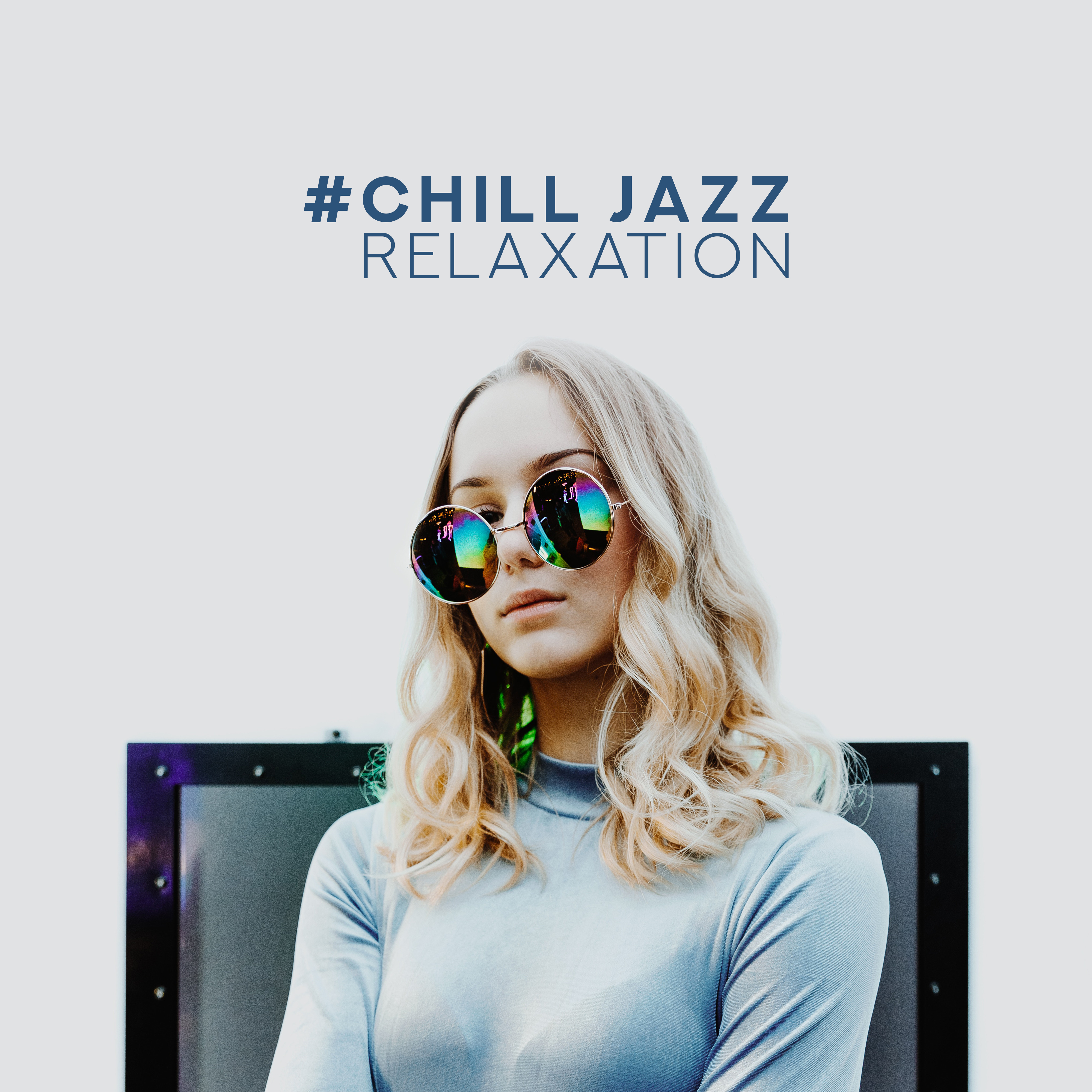 Chill Jazz Relaxation  Classical Jazz, Mellow Jazz Music for Restaurant, Relaxation, Calm Down, Dinner Songs, Jazz Coffee, Therapeutic Jazz