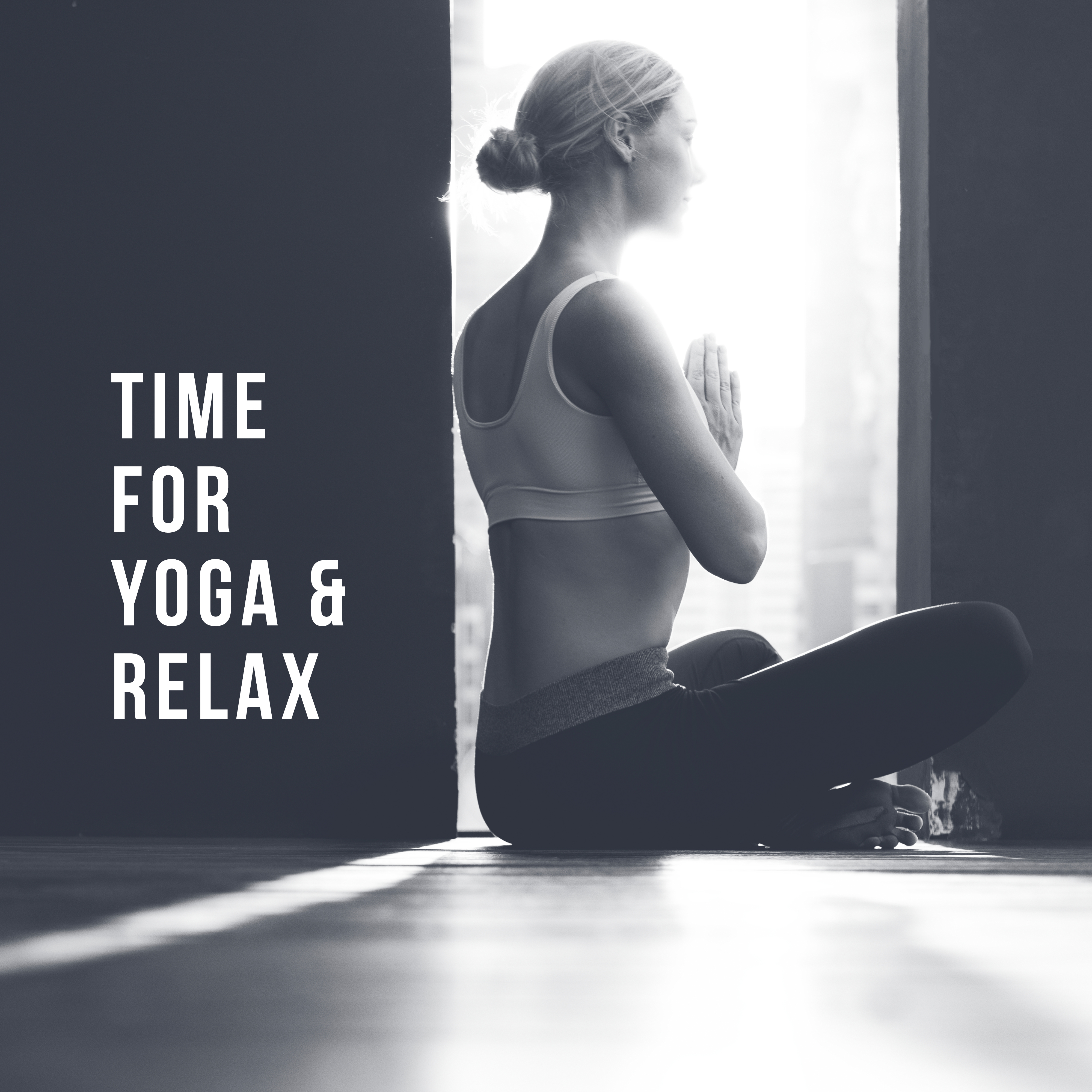 Time for Yoga  Relax  Music to Meditation Session  Day in Spa