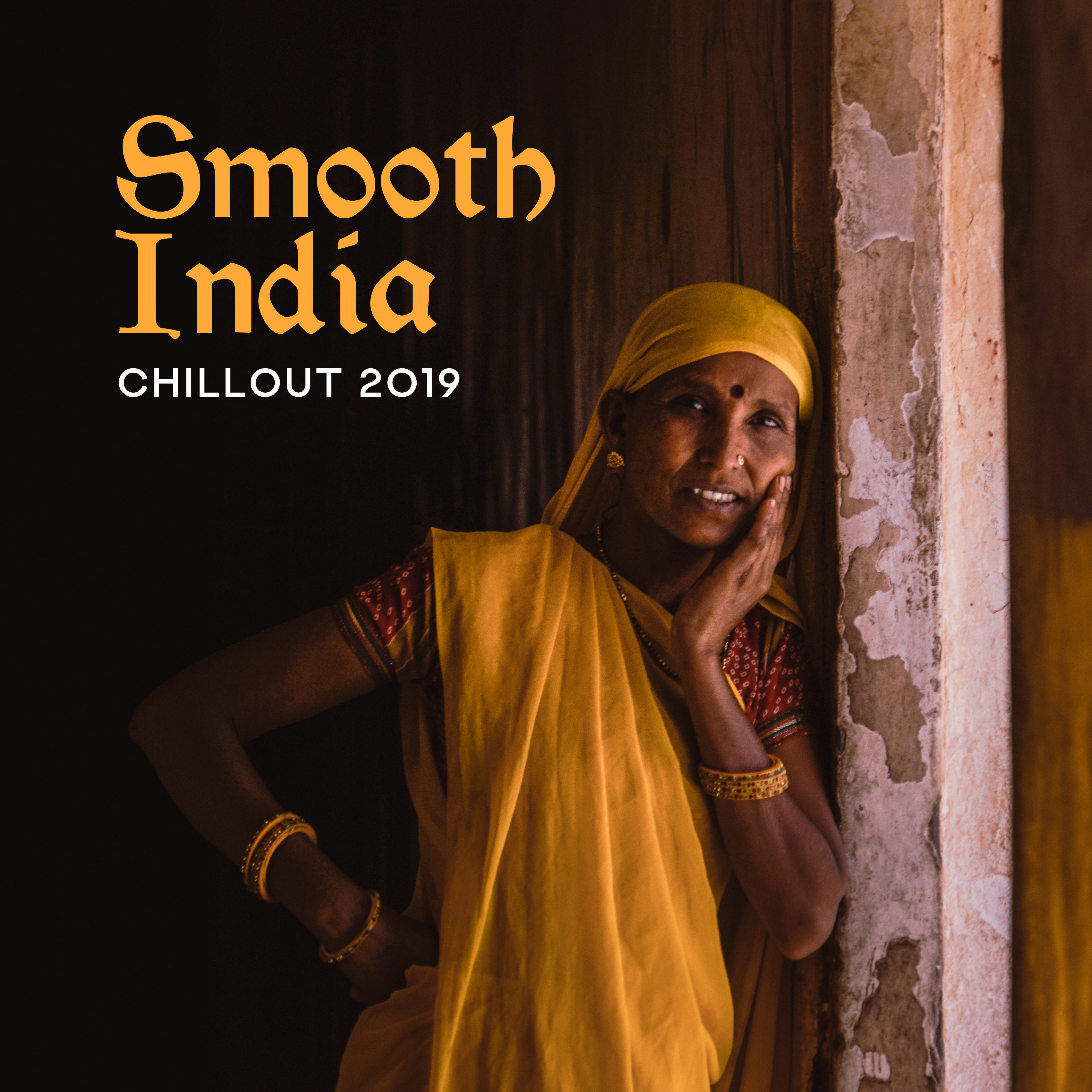 Smooth India Chillout 2019  Kamasutra Music, Deep Relaxation, Oriental Chillout to Calm Down, Pure Zen