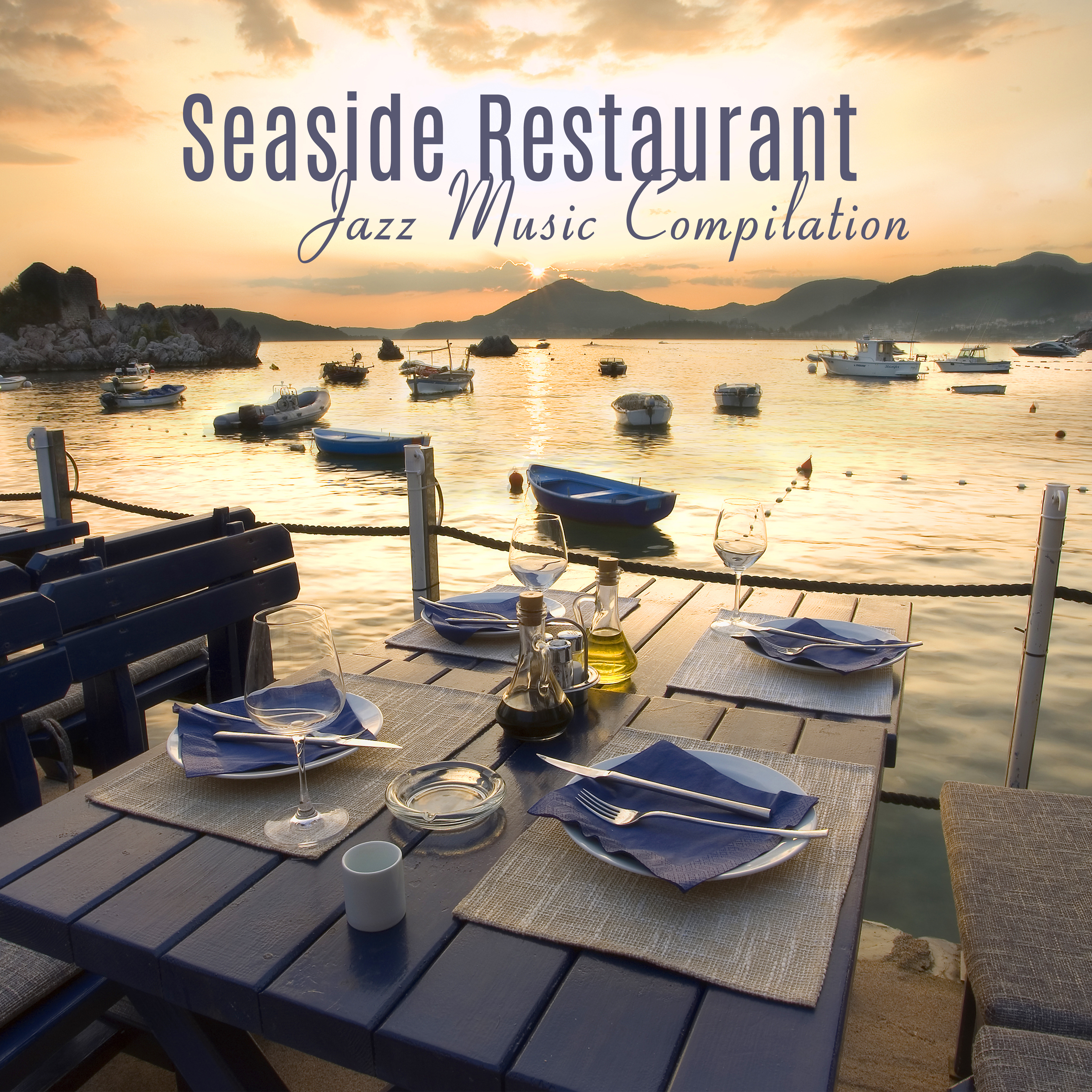Seaside Restaurant Jazz Music Compilation