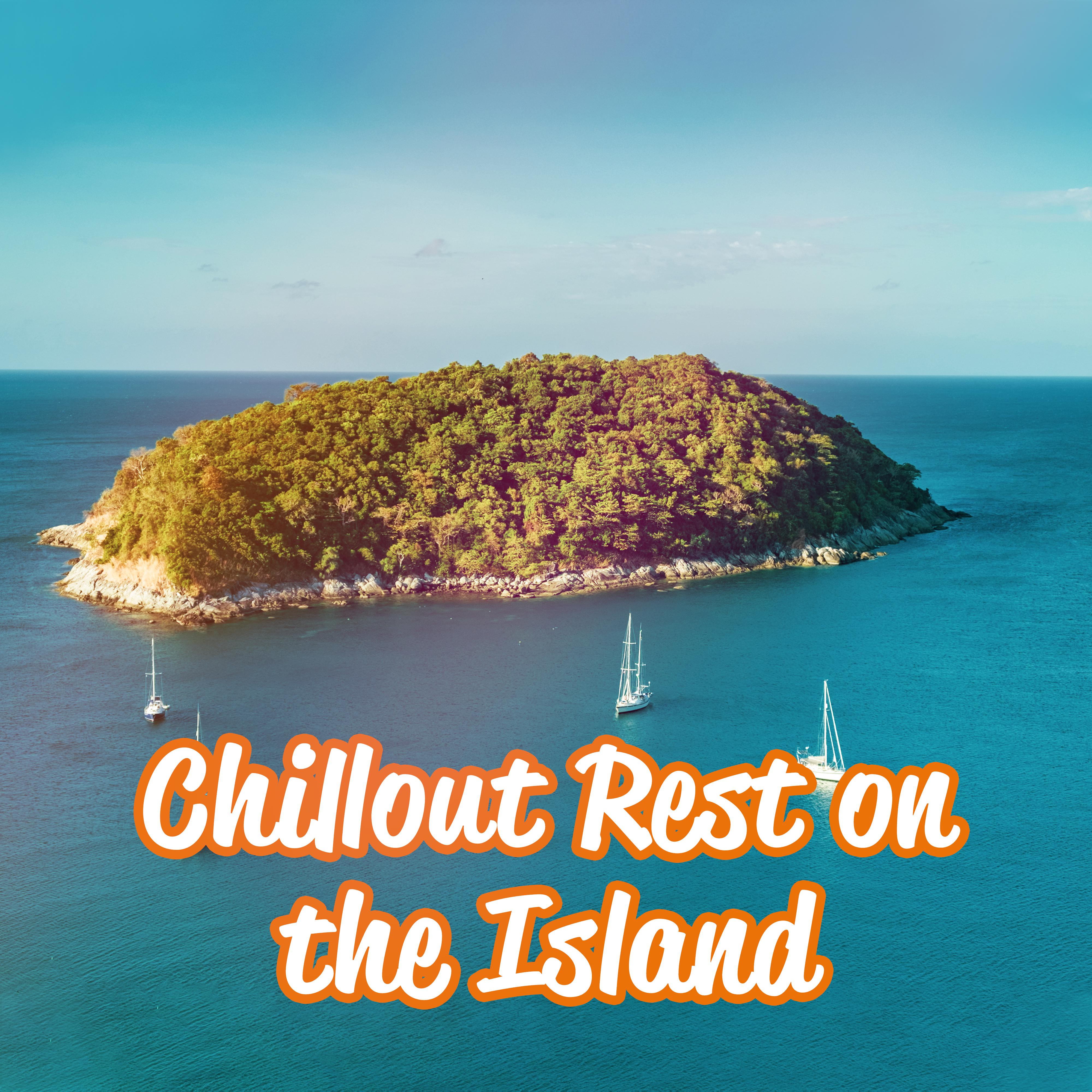 Chillout Rest on the Island  Soft Calming  Relaxing Vibes