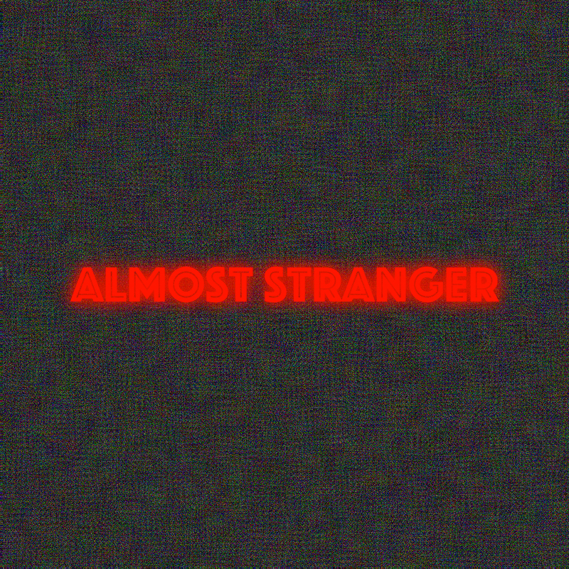 Almost Stranger