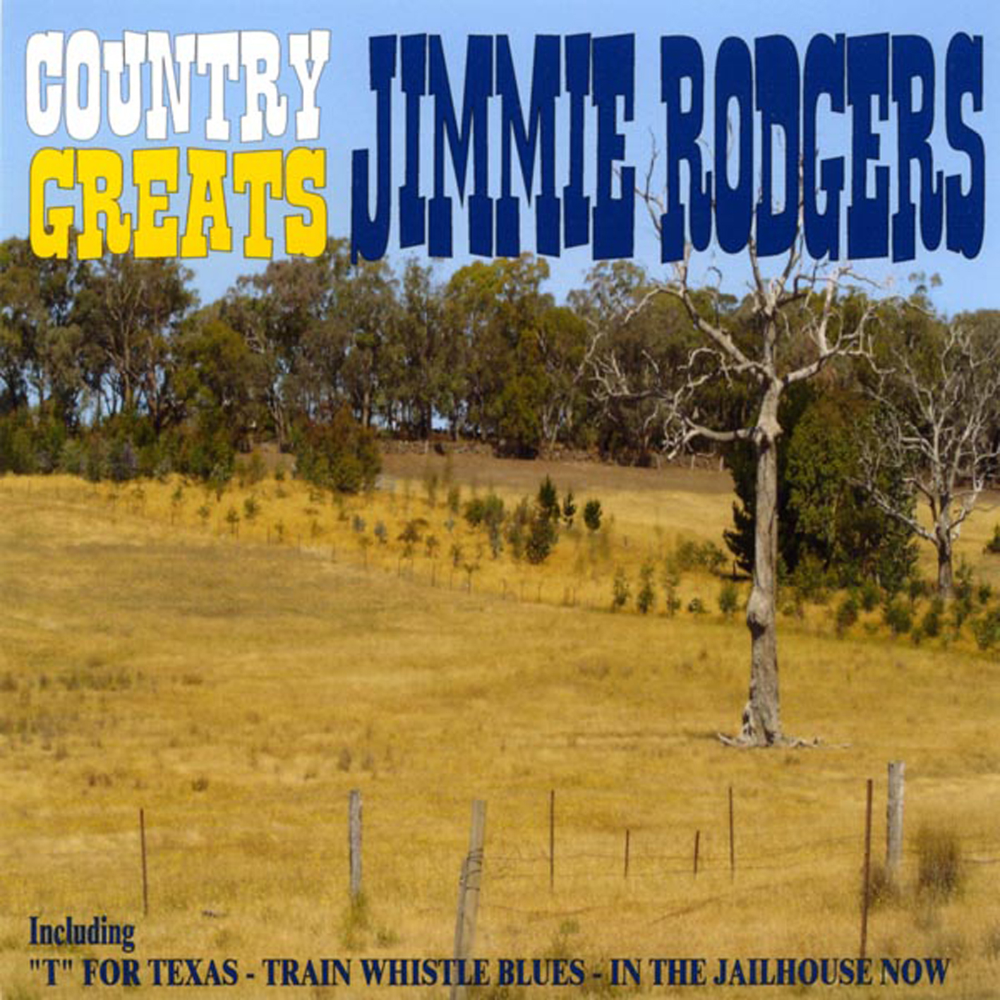 Country Greats - Jimmie Rodgers