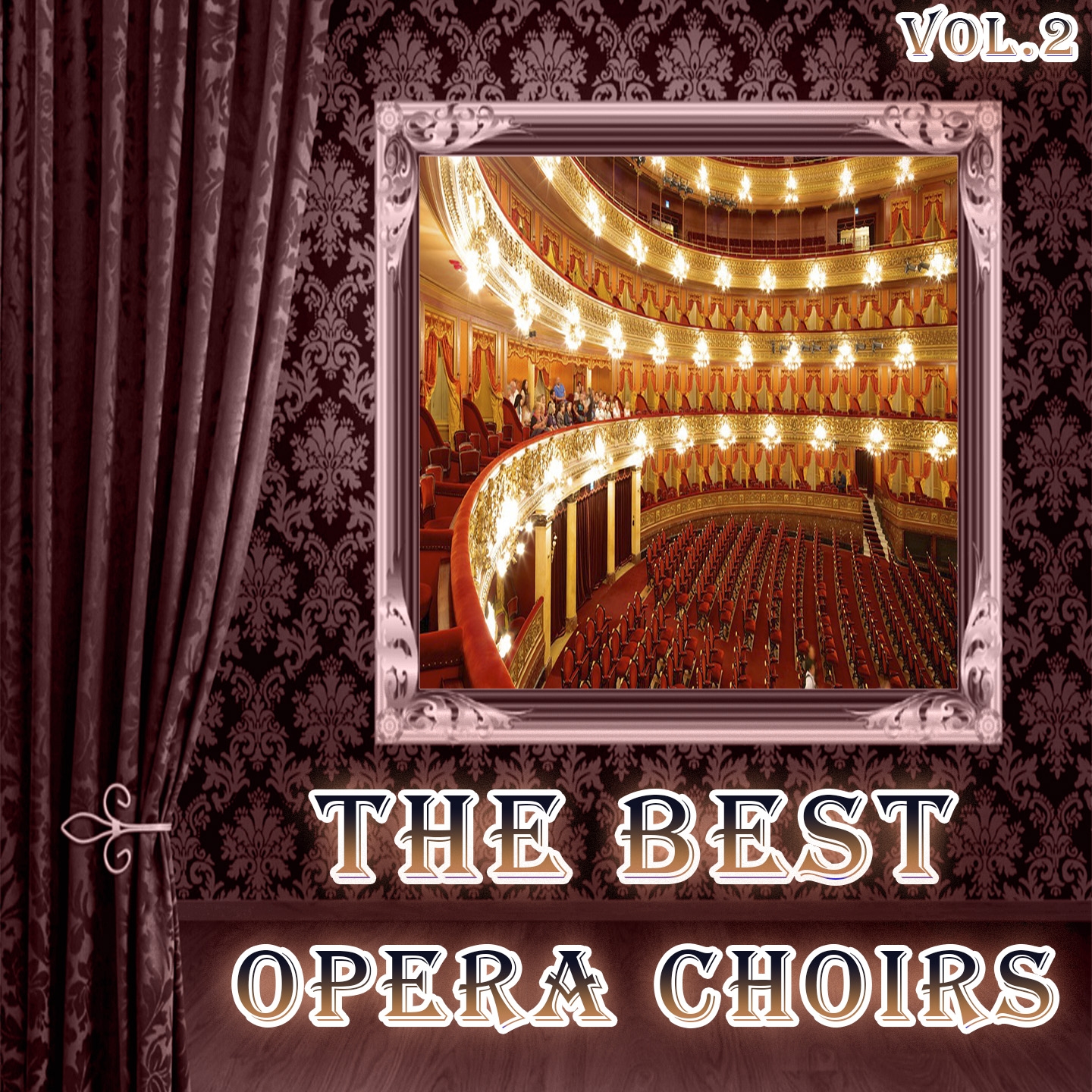 The Best Opera Choirs, Vol. 2