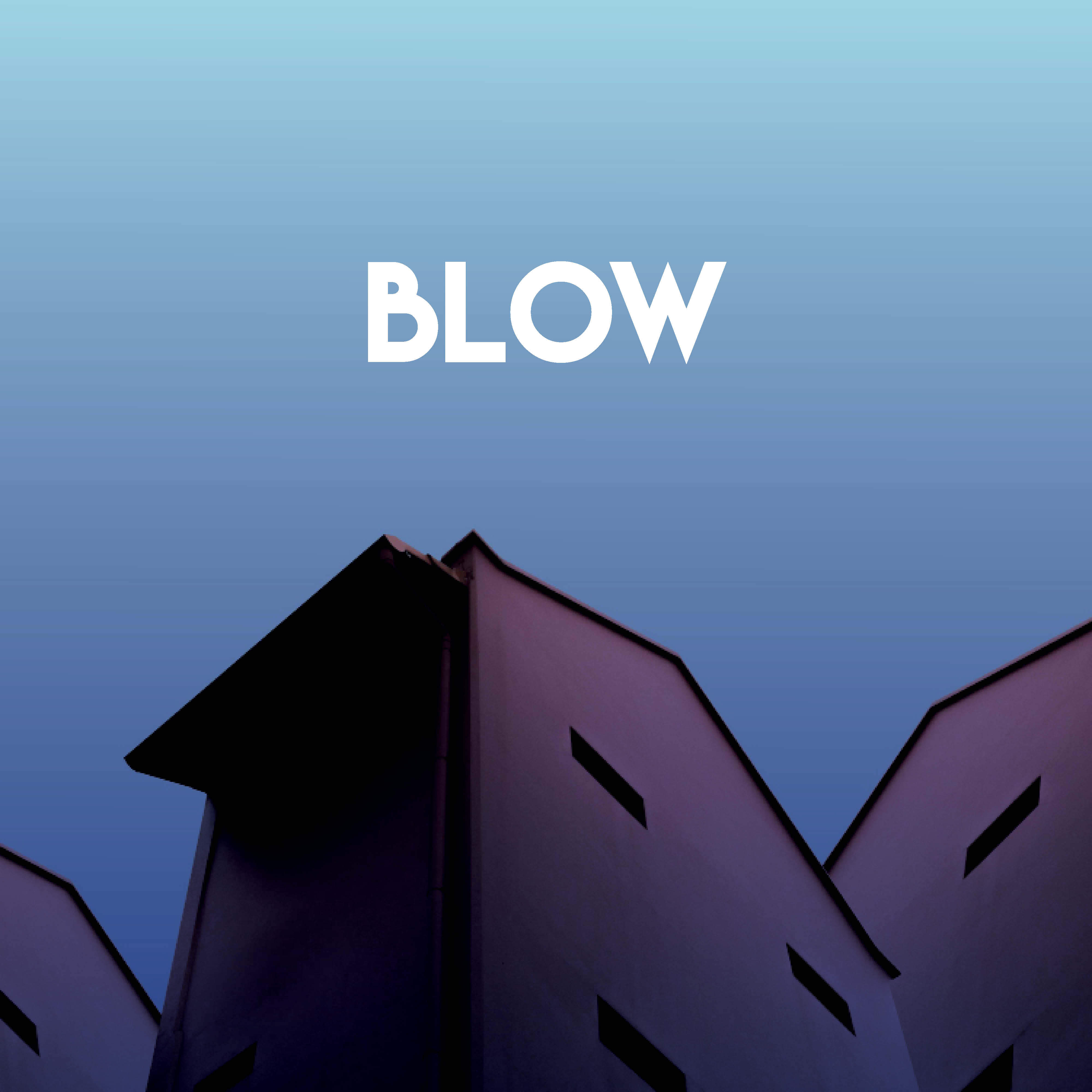 Blow