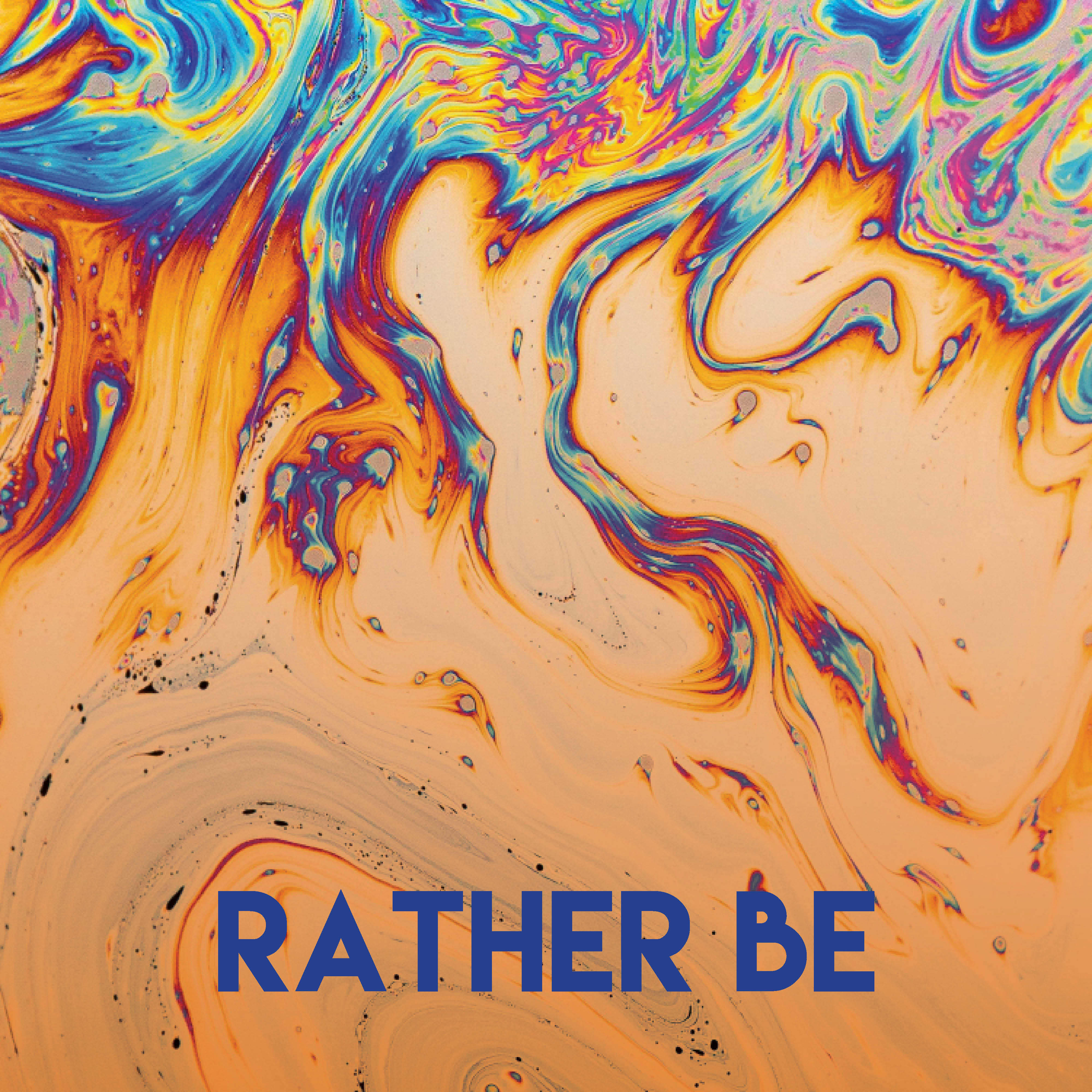 Rather Be