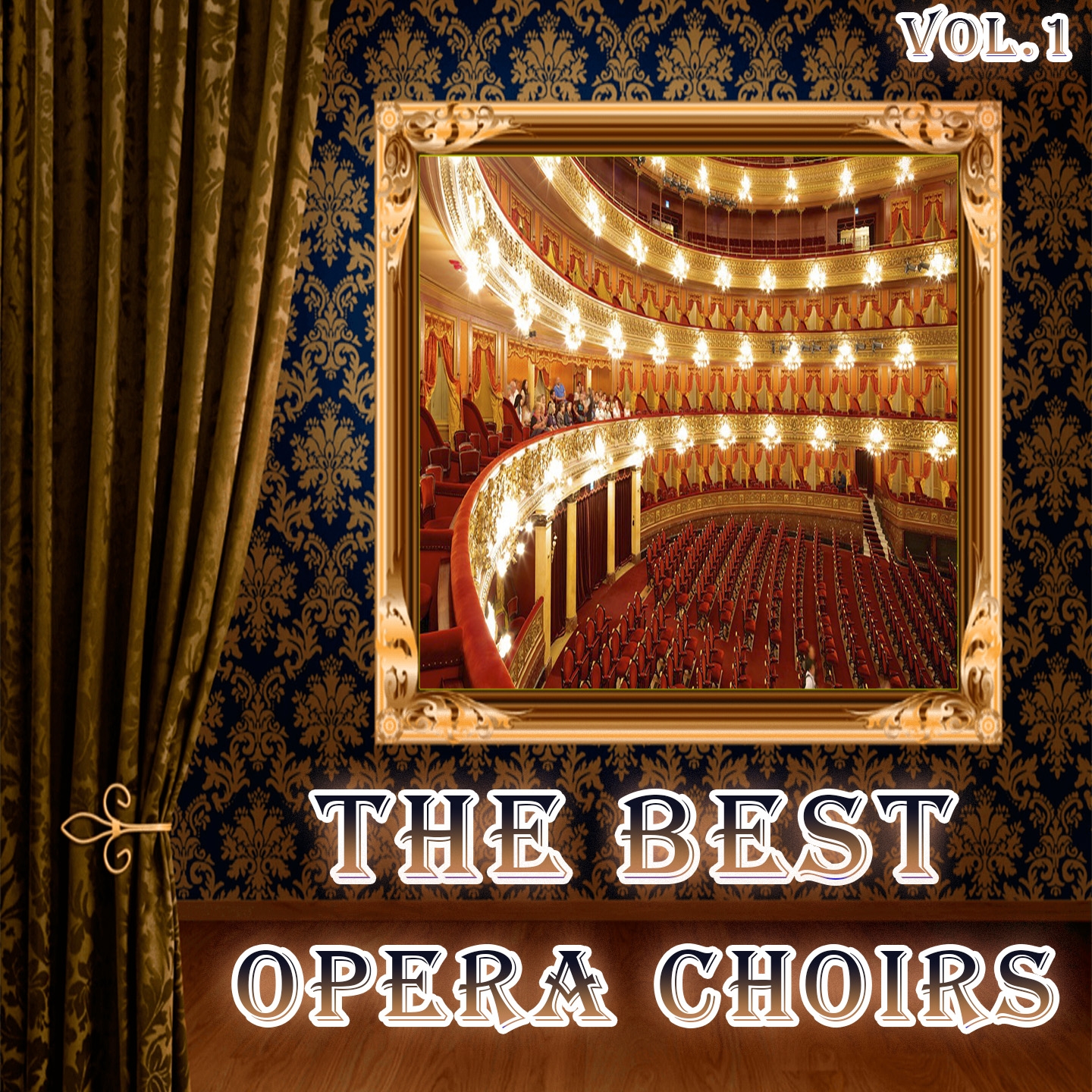 The Best Opera Choirs, Vol. 1