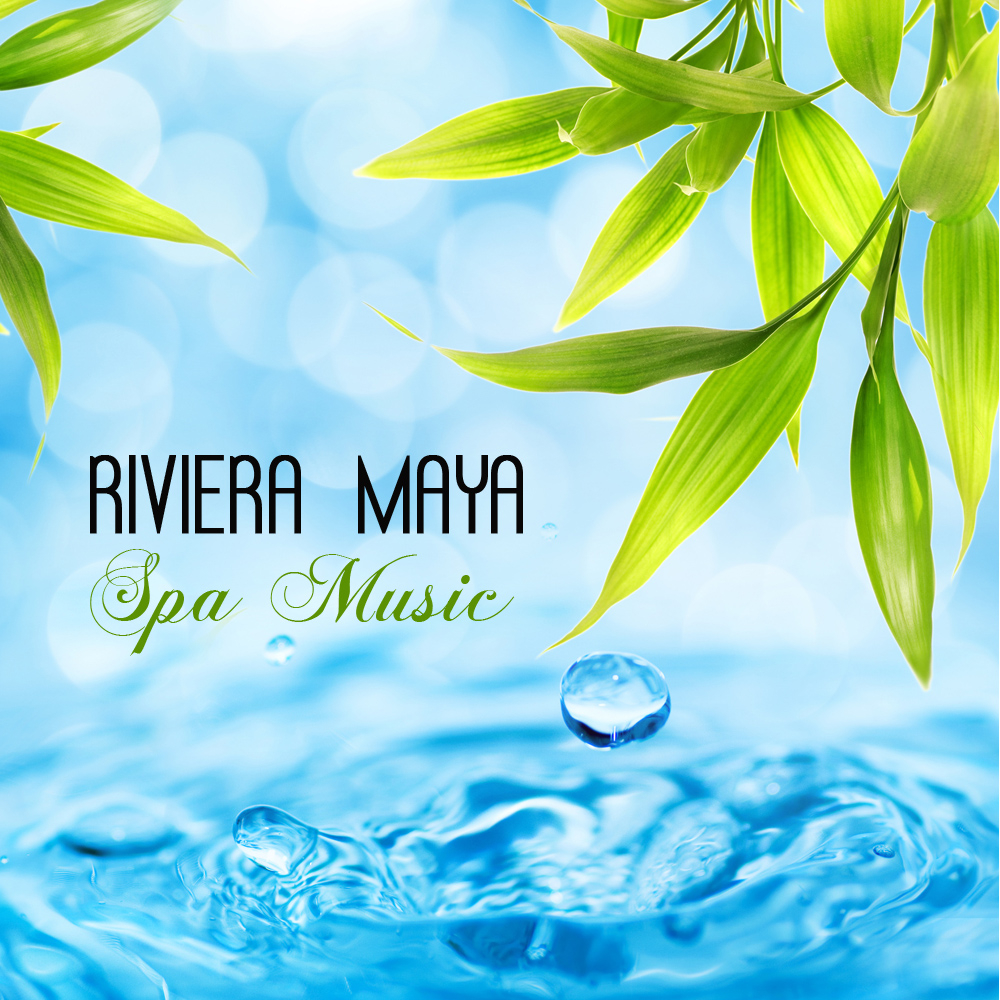 Mayan Riviera Relaxing Music for Deep Sleep, Meditation and Relaxation