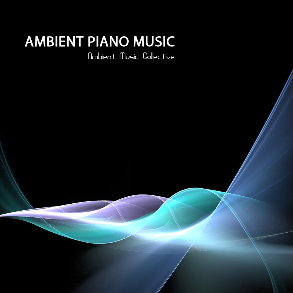 Ambient Music - Ambient Piano Music, Relaxing Sounds, Relaxing Songs and Background Music for Stress Reduction