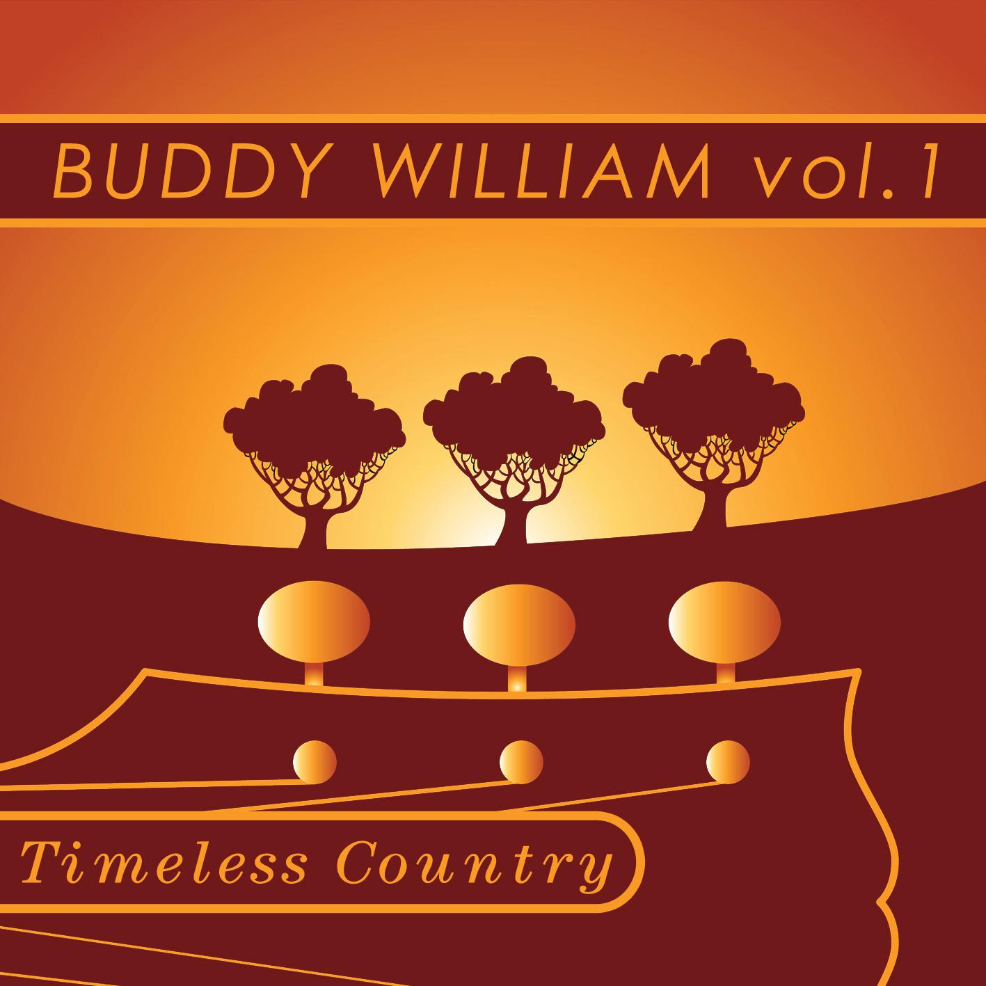 Timeless Country: Buddy Williams Vol.1