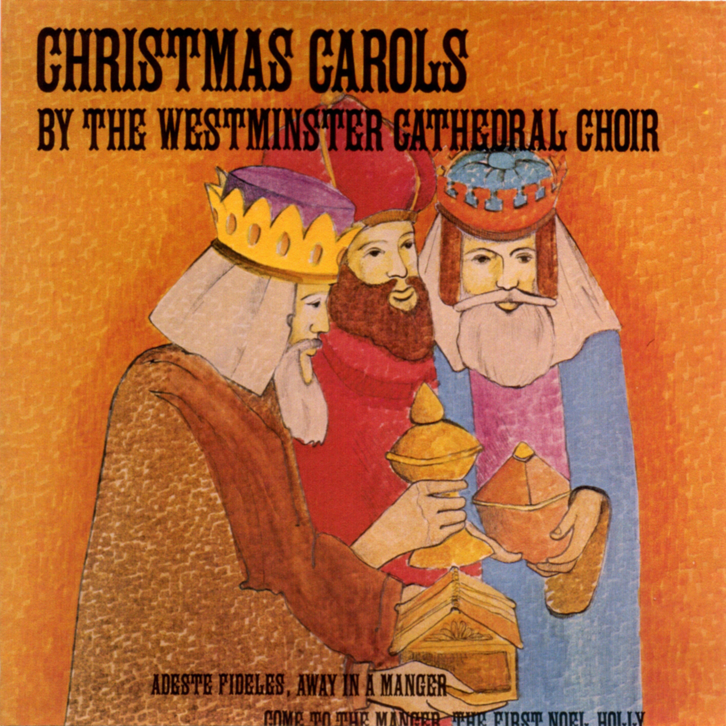 Christmas Carols by The Westminster Cathedral Choir