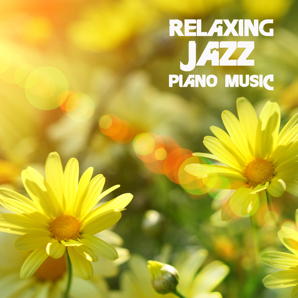 Relaxing Jazz Piano Music for Spa, Massage, Meditation, Yoga, Tai Chi & Shiatsu