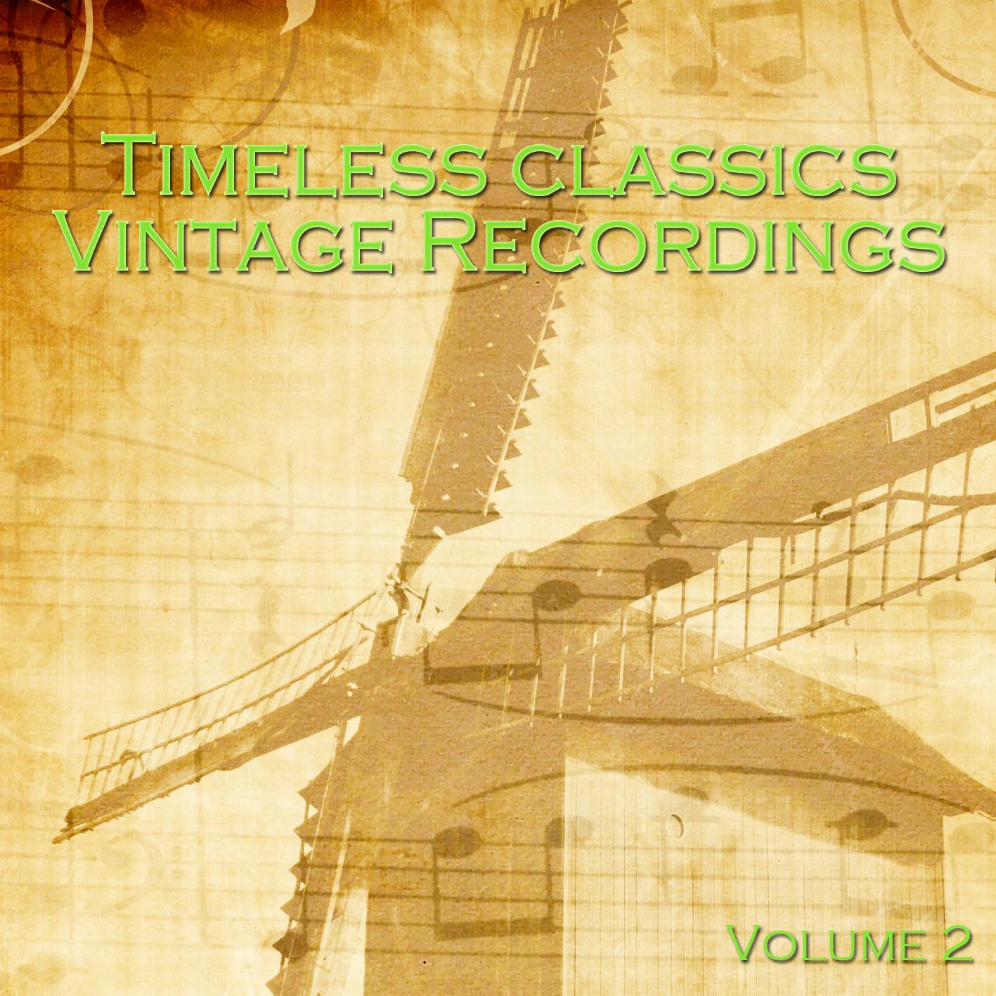 Timeless Classics: Vintage Recordings 1936-1948 Vol 2